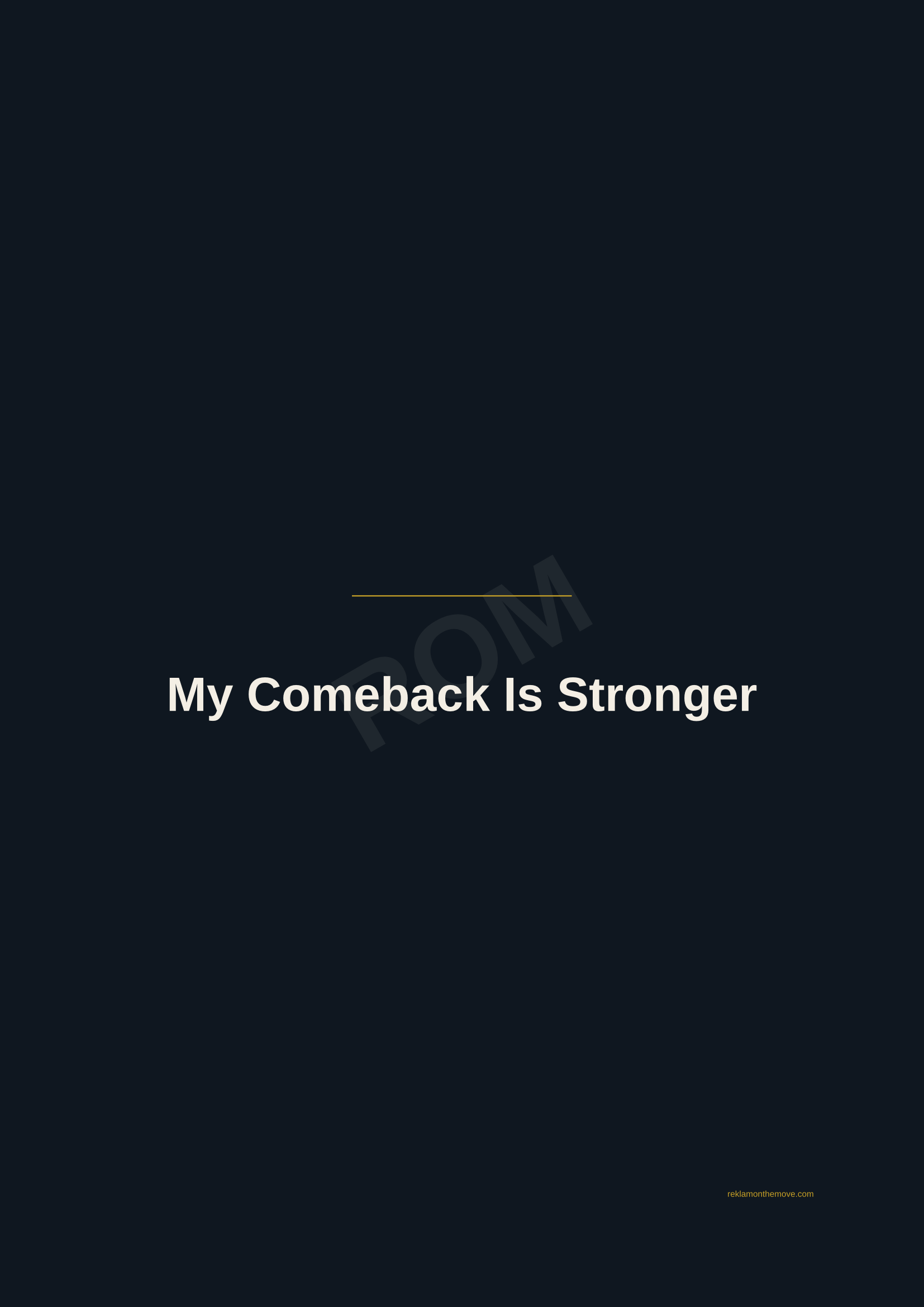 My Comeback Is Stronger · Gece — ROM dijital ürün önizlemesi (filigranlı)
