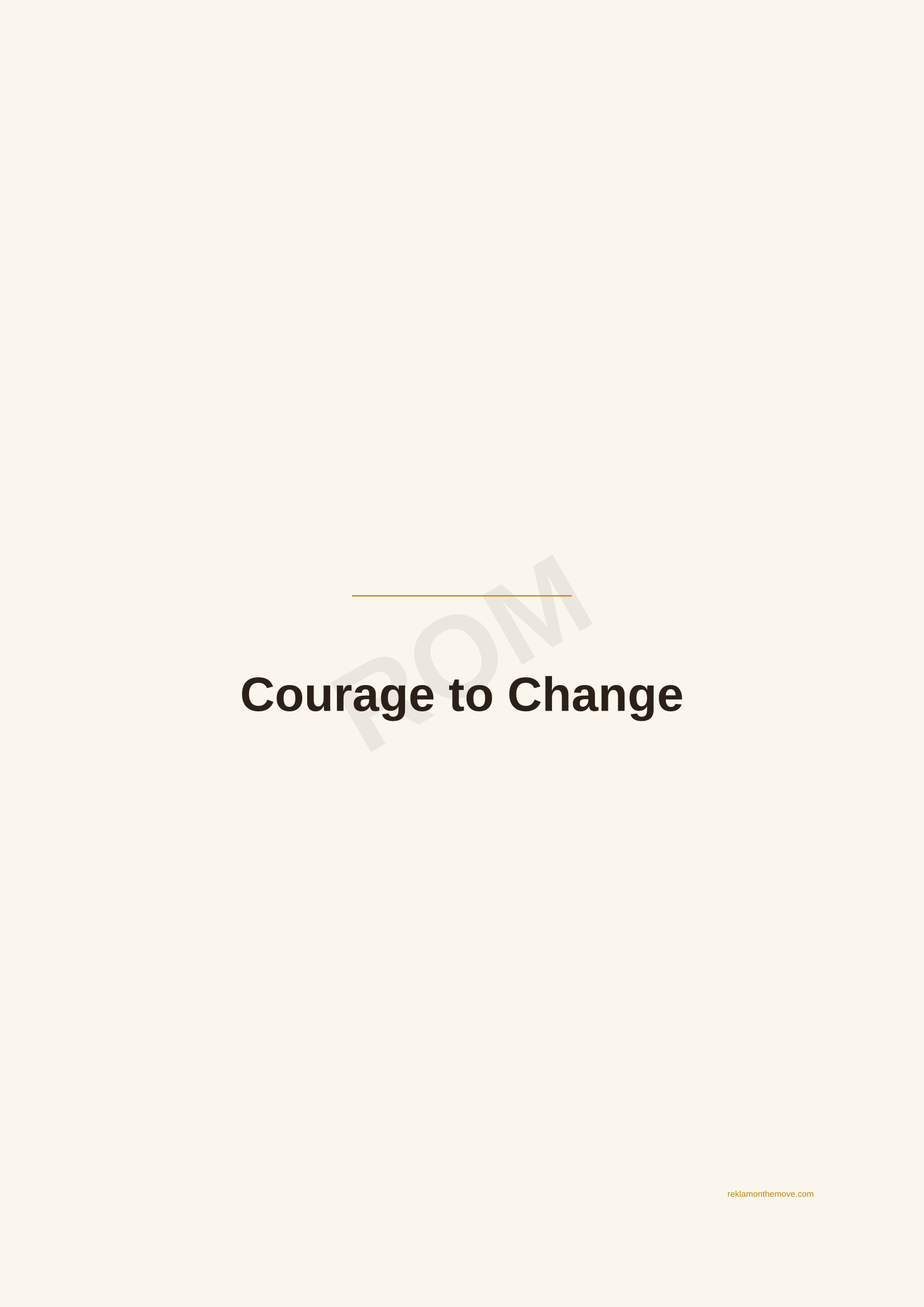 Courage to Change · Espresso — ROM dijital ürün önizlemesi (filigranlı)