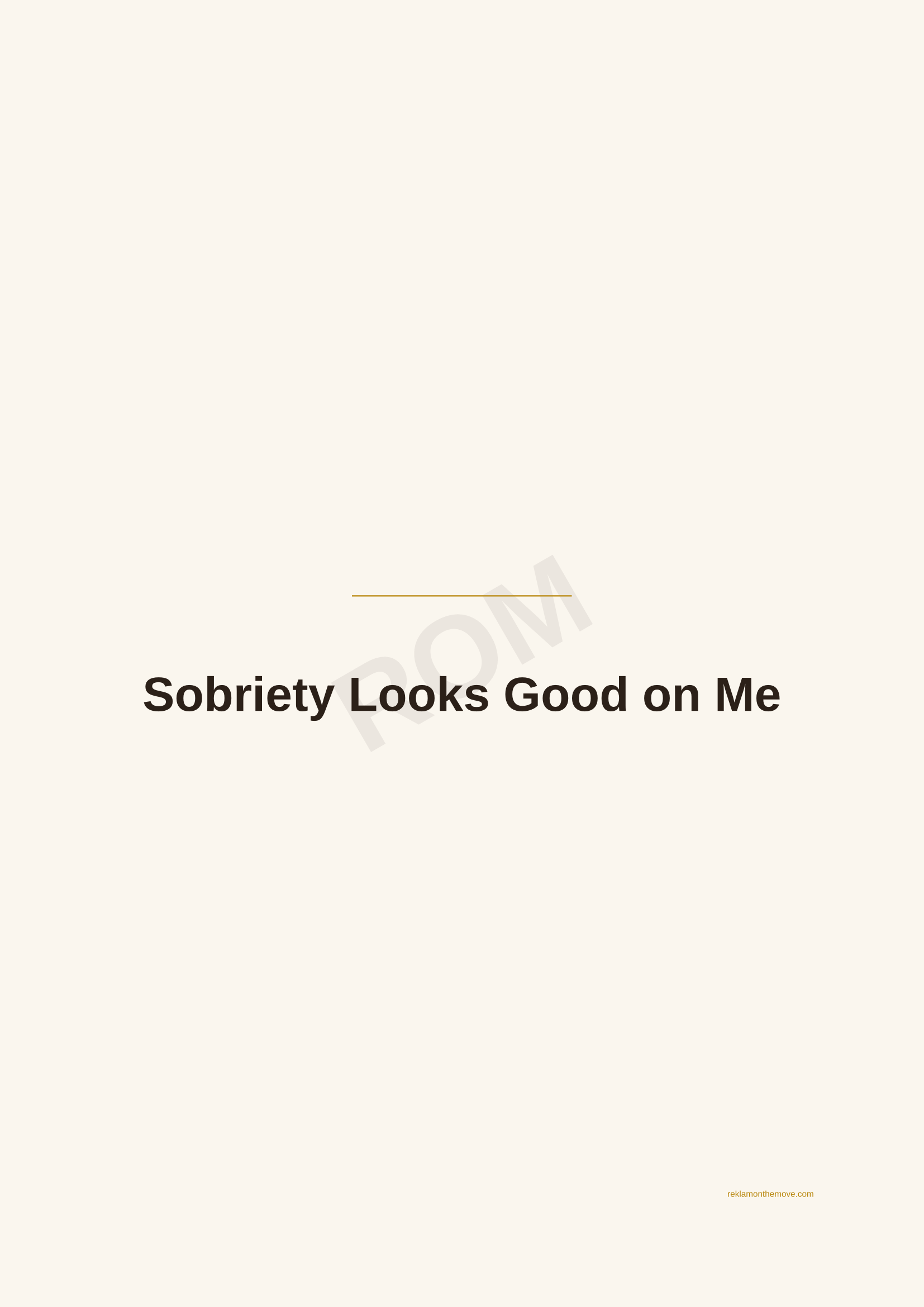 Sobriety Looks Good on Me · Espresso — ROM dijital ürün önizlemesi (filigranlı)