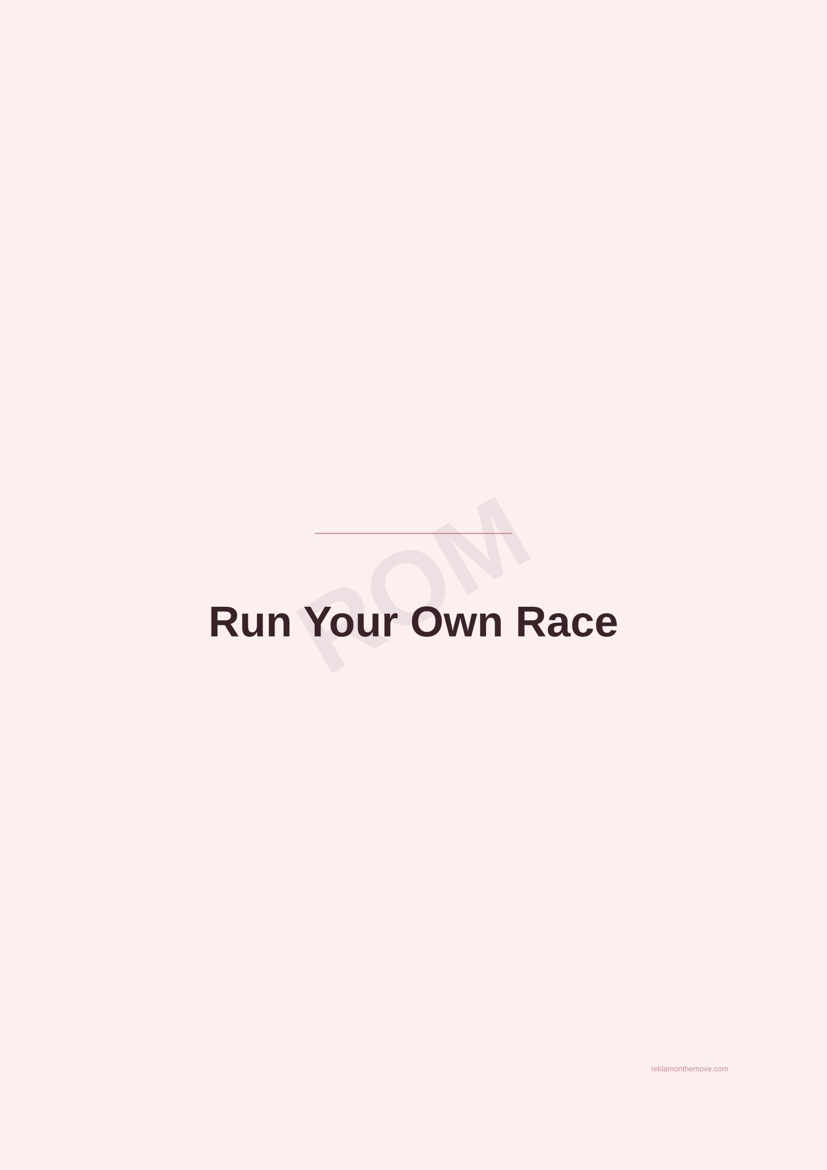 Run Your Own Race · Gül — ROM dijital ürün önizlemesi (filigranlı)