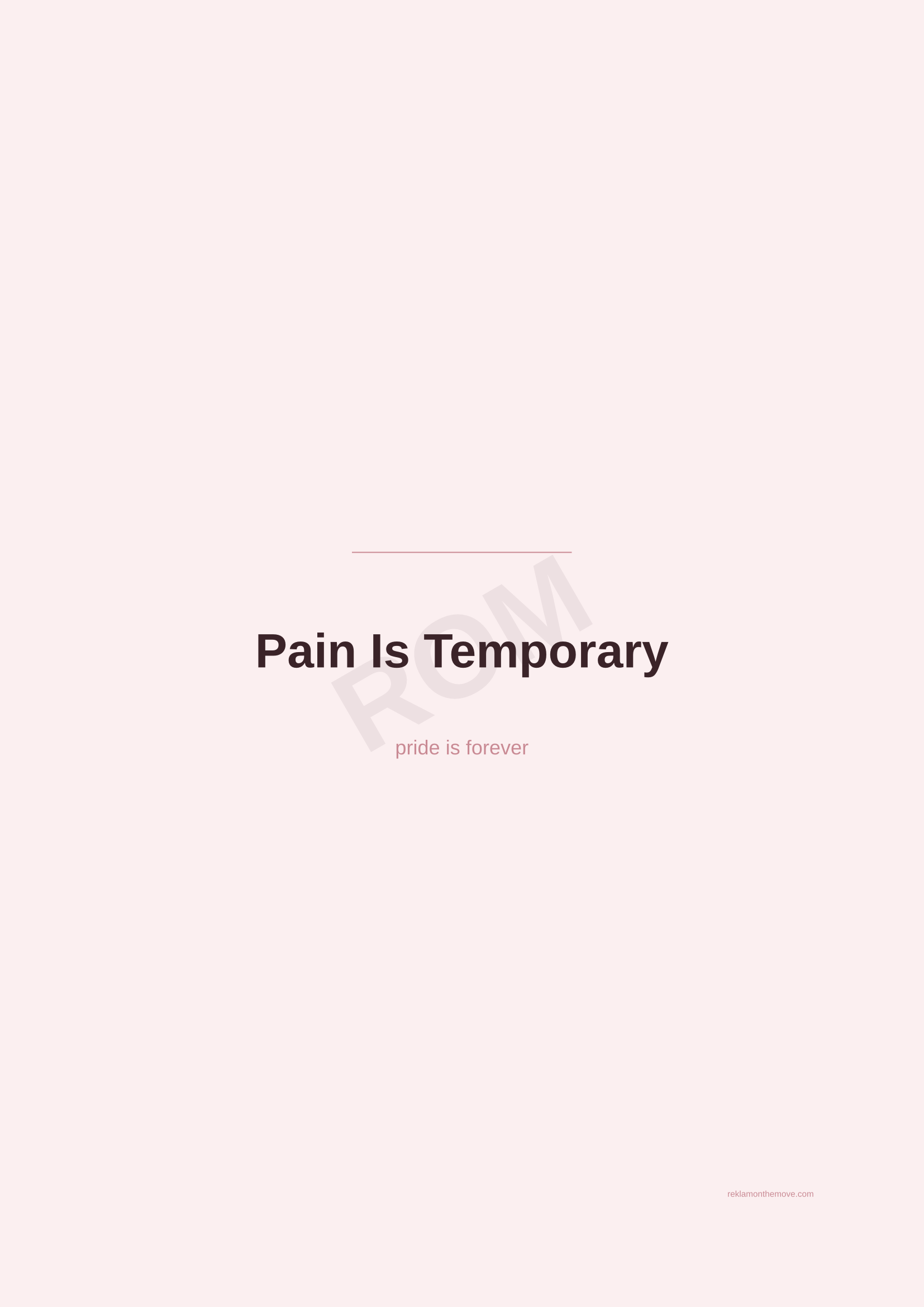 Pain Is Temporary · Gül — ROM dijital ürün önizlemesi (filigranlı)