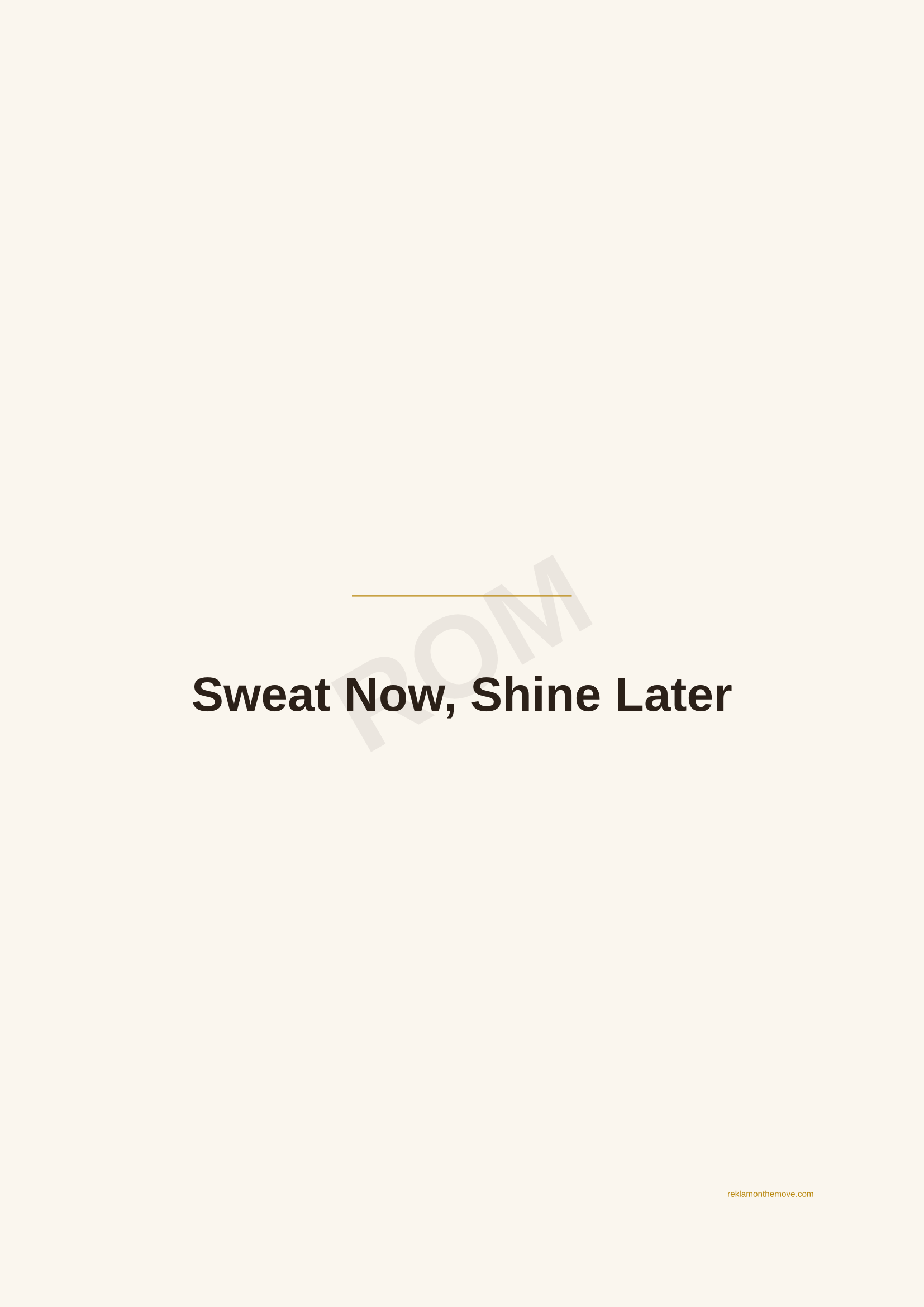 Sweat Now, Shine Later · Espresso — ROM dijital ürün önizlemesi (filigranlı)