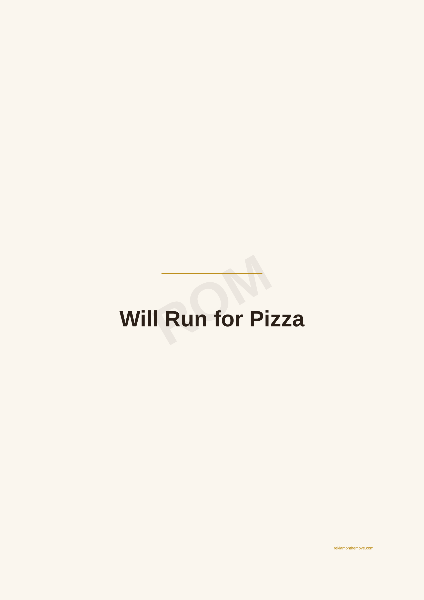 Will Run for Pizza · Espresso — ROM dijital ürün önizlemesi (filigranlı)