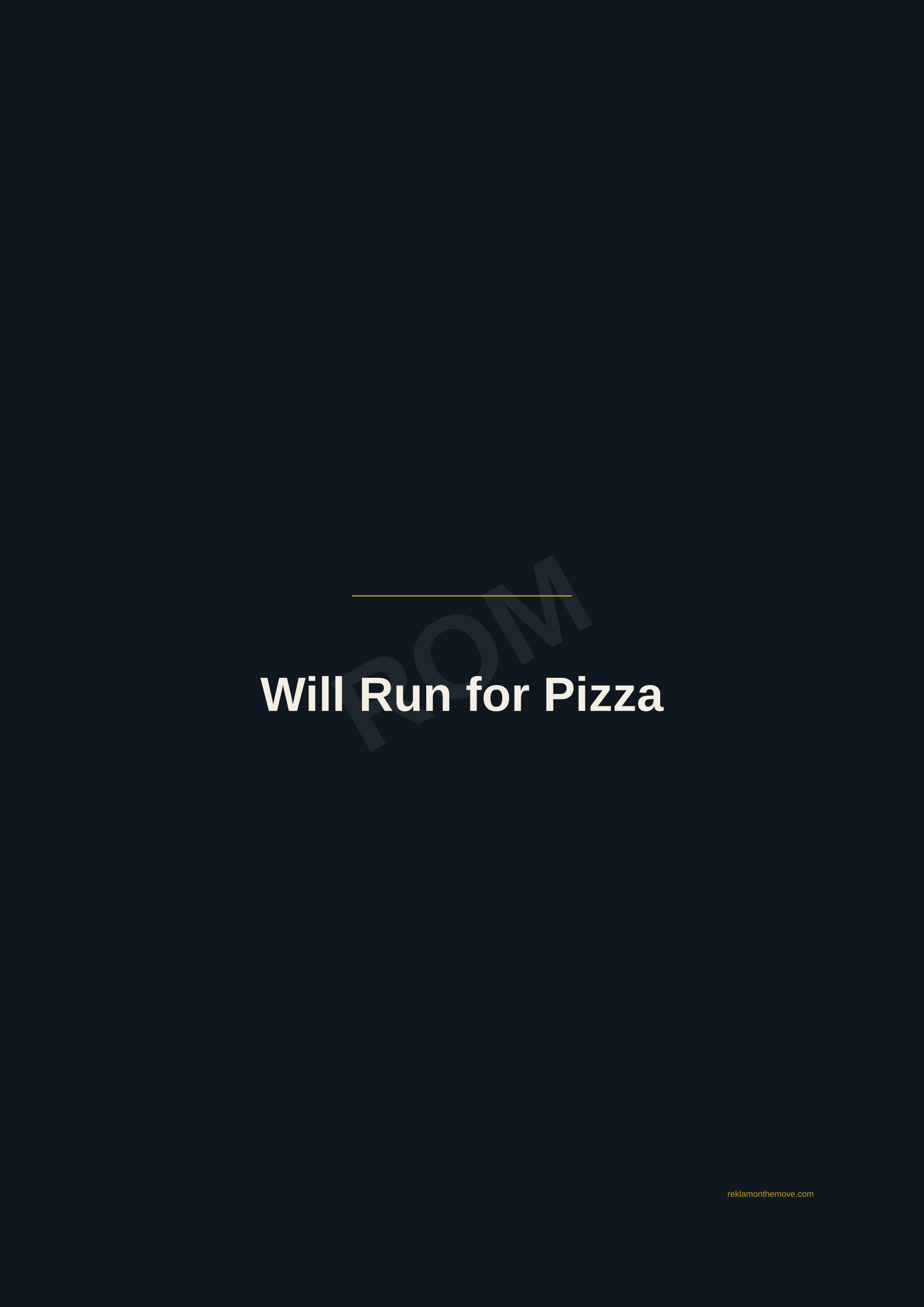 Will Run for Pizza · Gece — ROM dijital ürün önizlemesi (filigranlı)