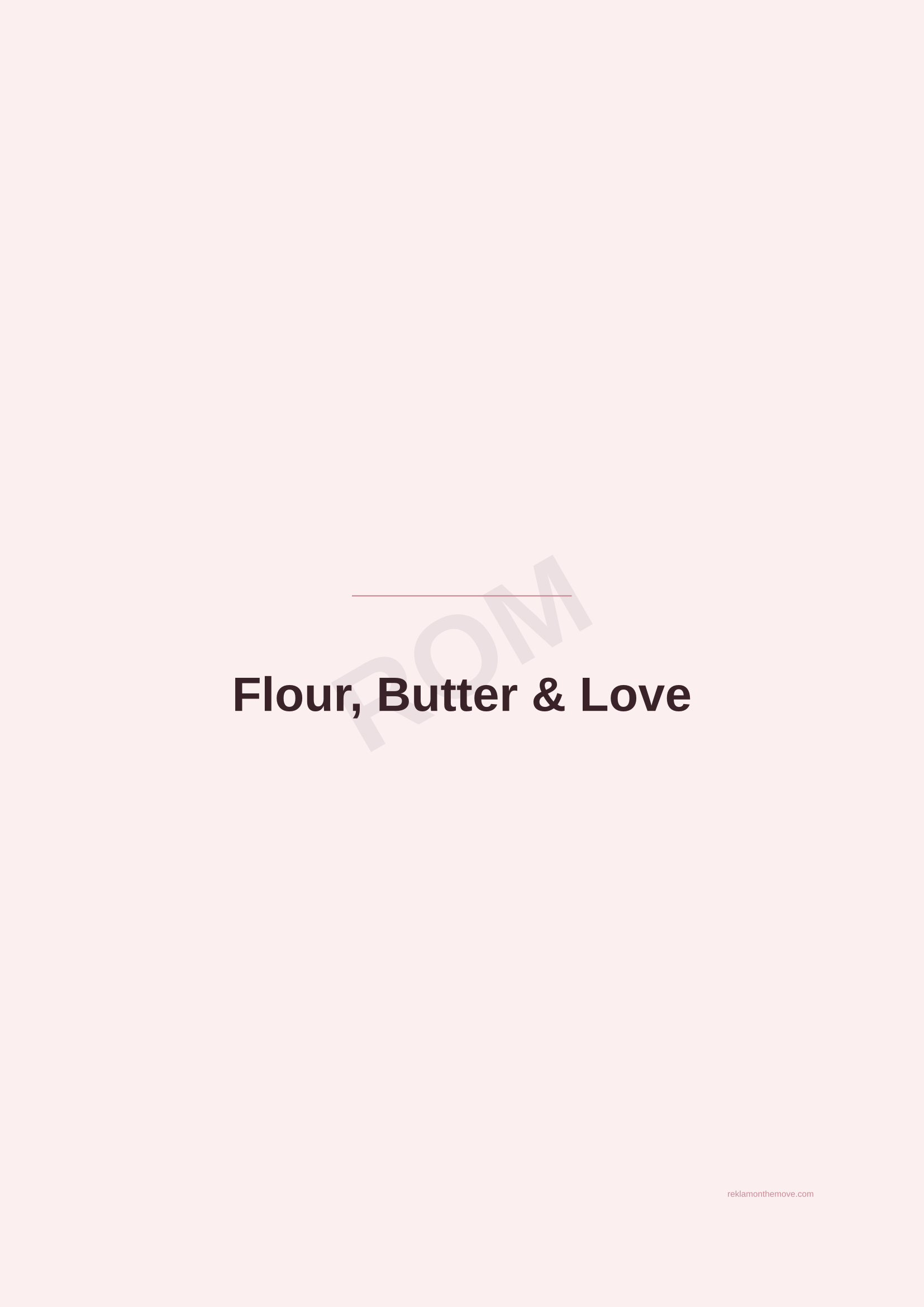 Flour, Butter & Love · Gül — ROM dijital ürün önizlemesi (filigranlı)
