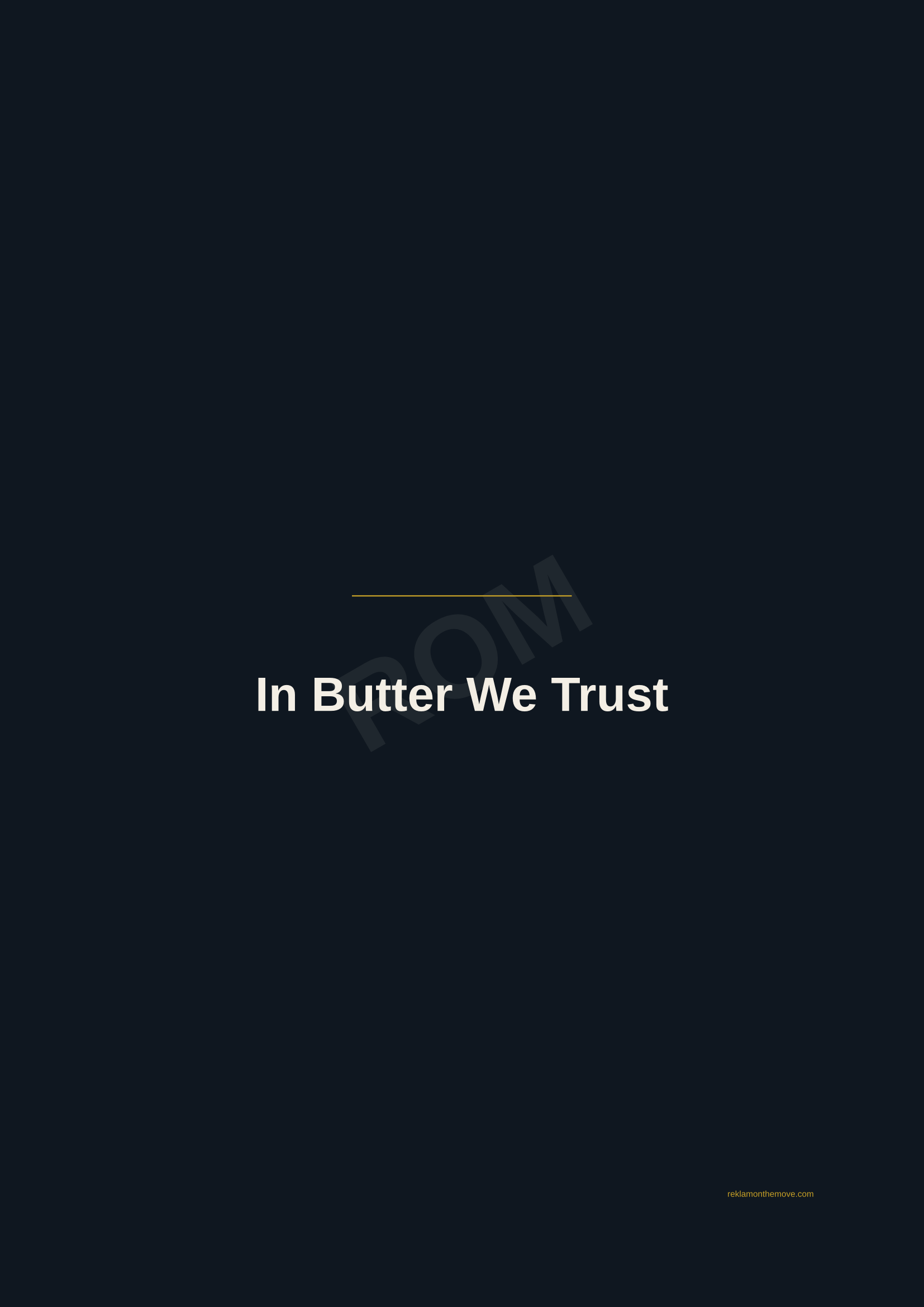 In Butter We Trust · Gece — ROM dijital ürün önizlemesi (filigranlı)