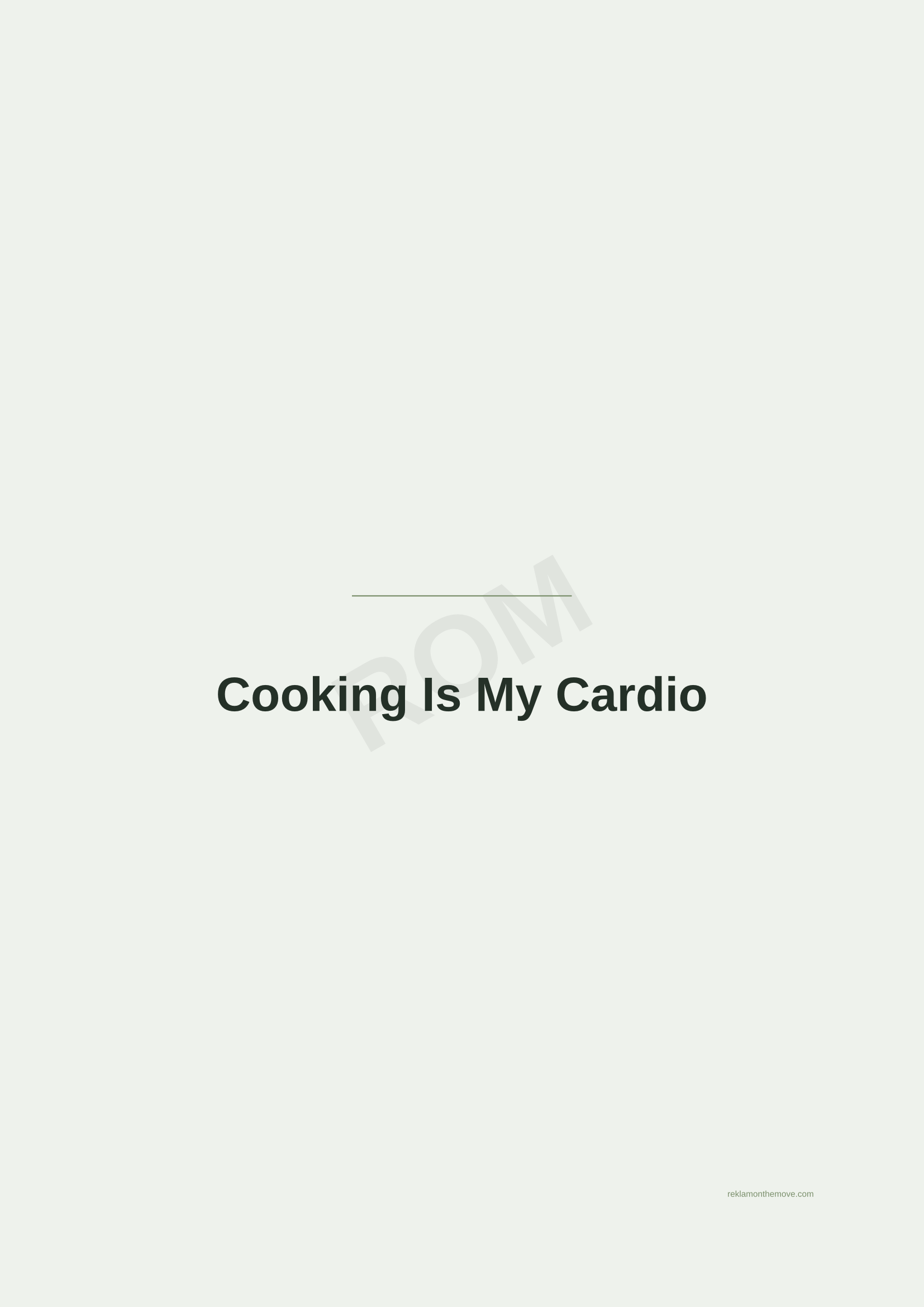 Cooking Is My Cardio · Adaçayı — ROM dijital ürün önizlemesi (filigranlı)