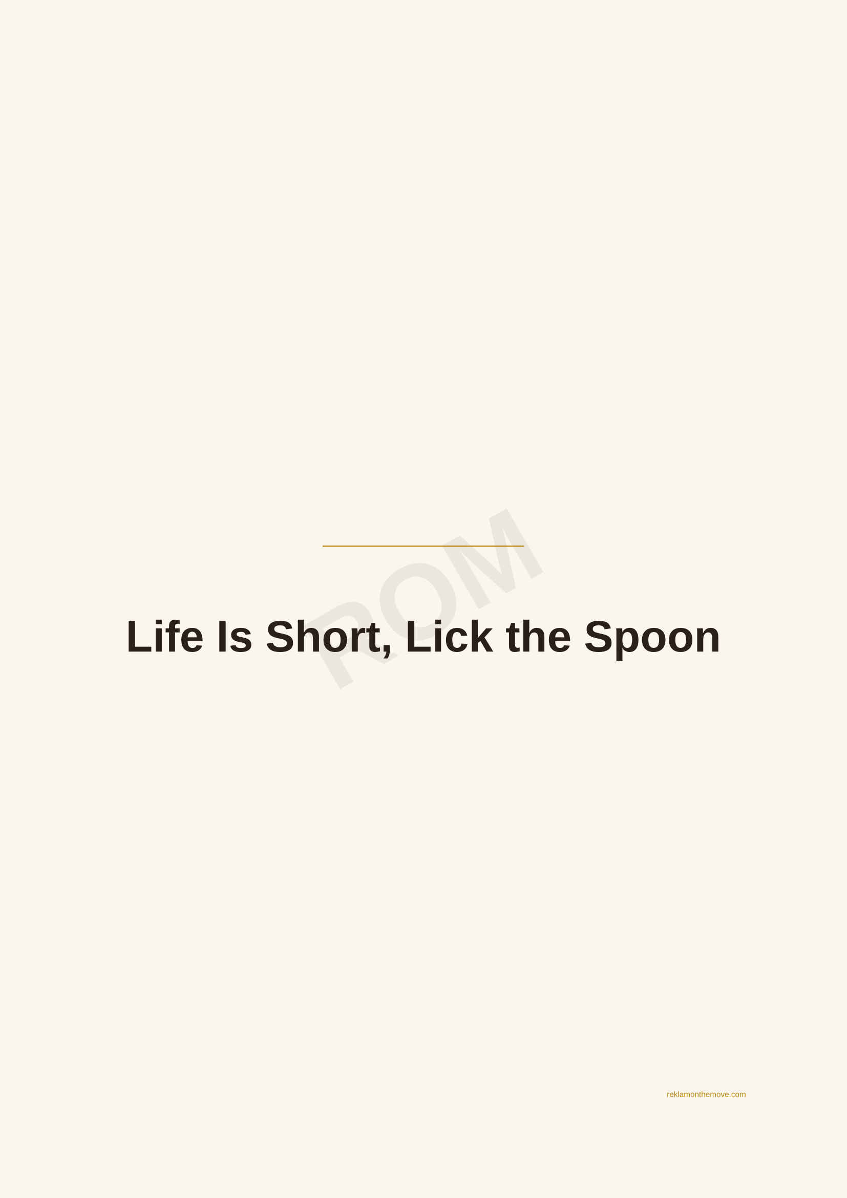Life Is Short, Lick the Spoon · Espresso — ROM dijital ürün önizlemesi (filigranlı)