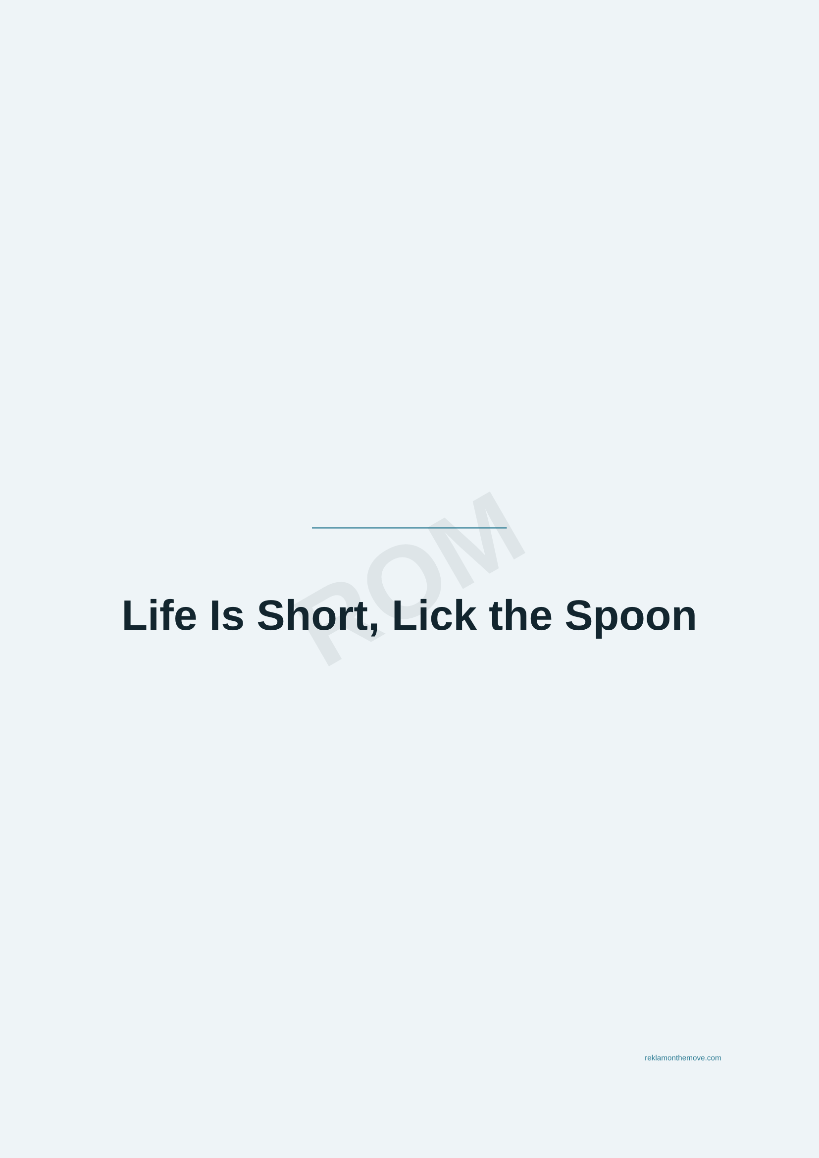 Life Is Short, Lick the Spoon · Okyanus — ROM dijital ürün önizlemesi (filigranlı)
