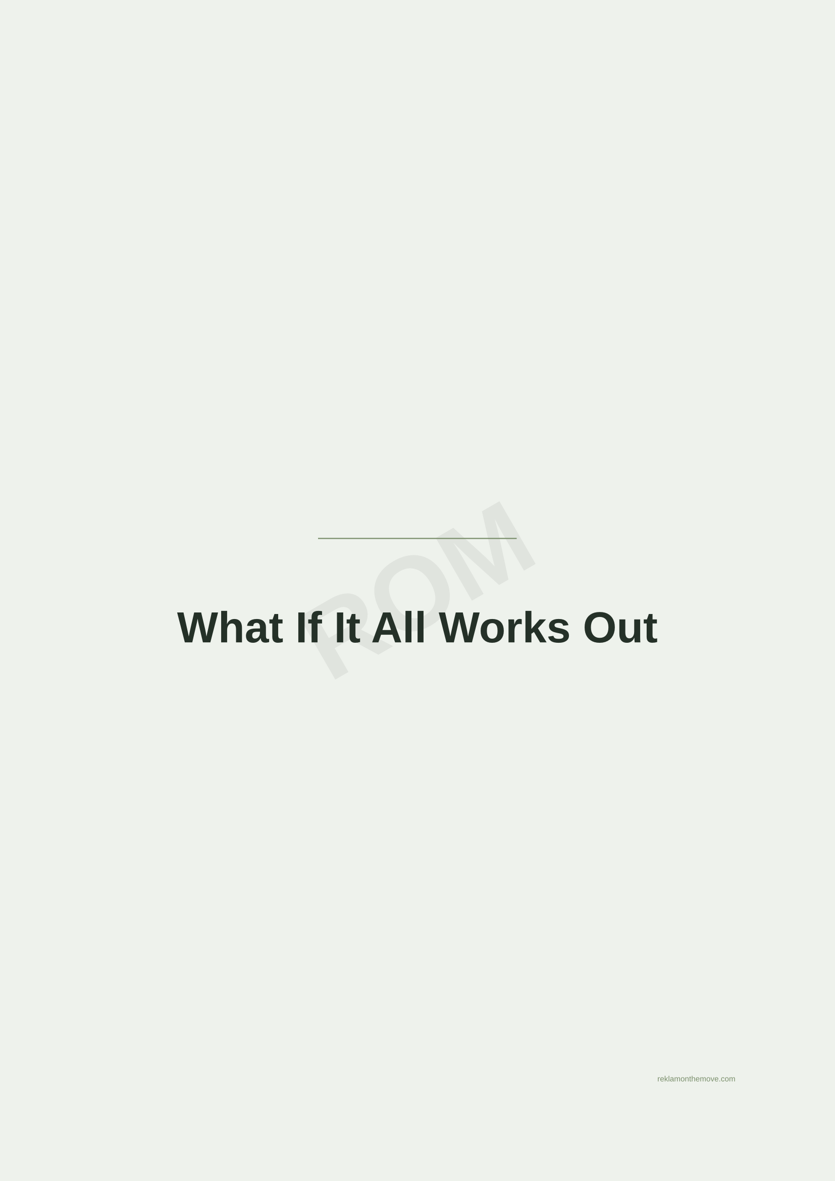 What If It All Works Out · Adaçayı — ROM dijital ürün önizlemesi (filigranlı)