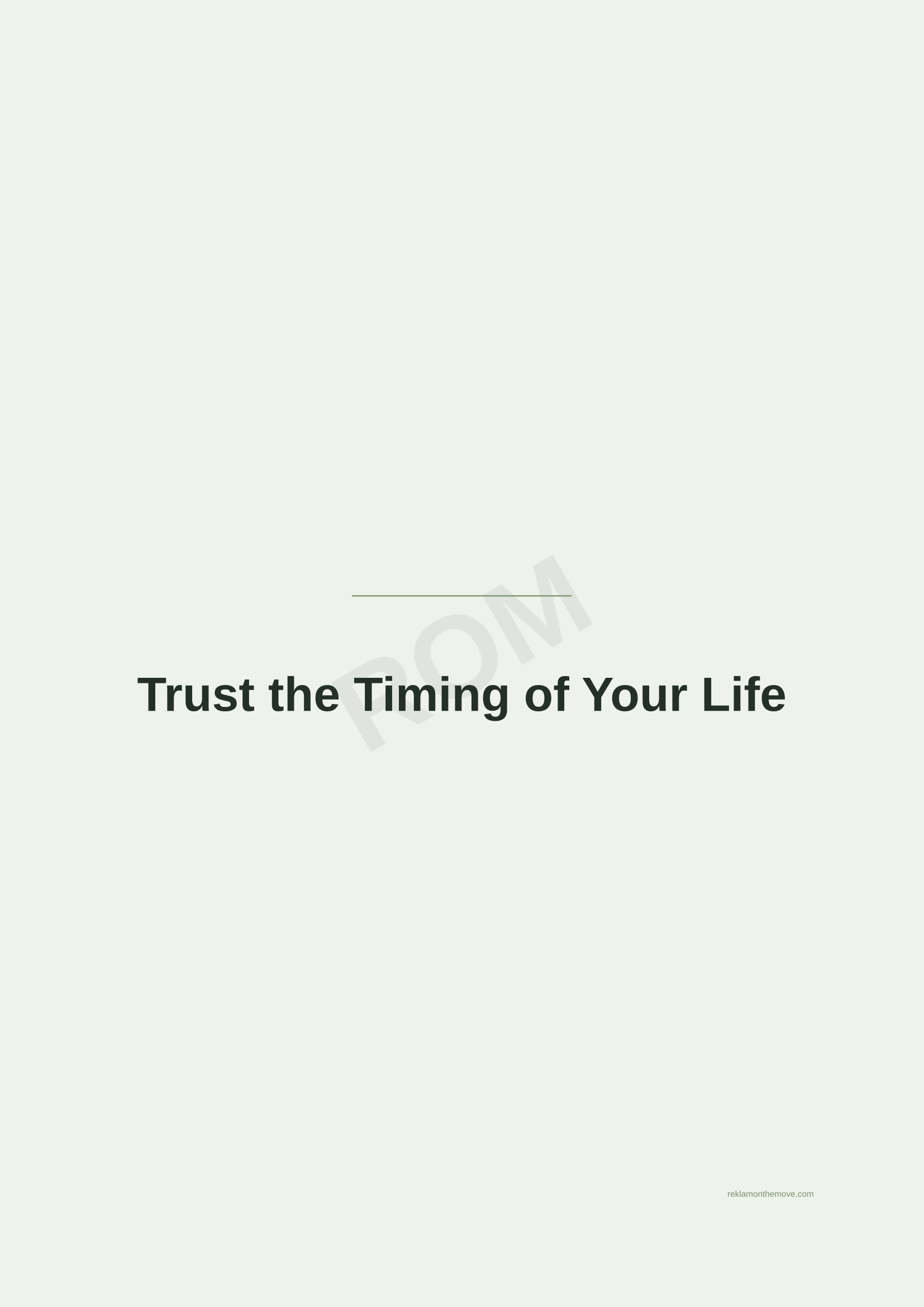 Trust the Timing of Your Life · Adaçayı — ROM dijital ürün önizlemesi (filigranlı)