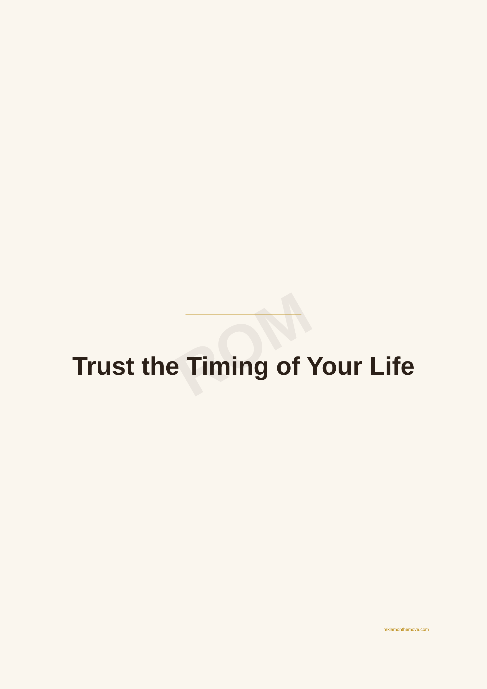 Trust the Timing of Your Life · Espresso — ROM dijital ürün önizlemesi (filigranlı)