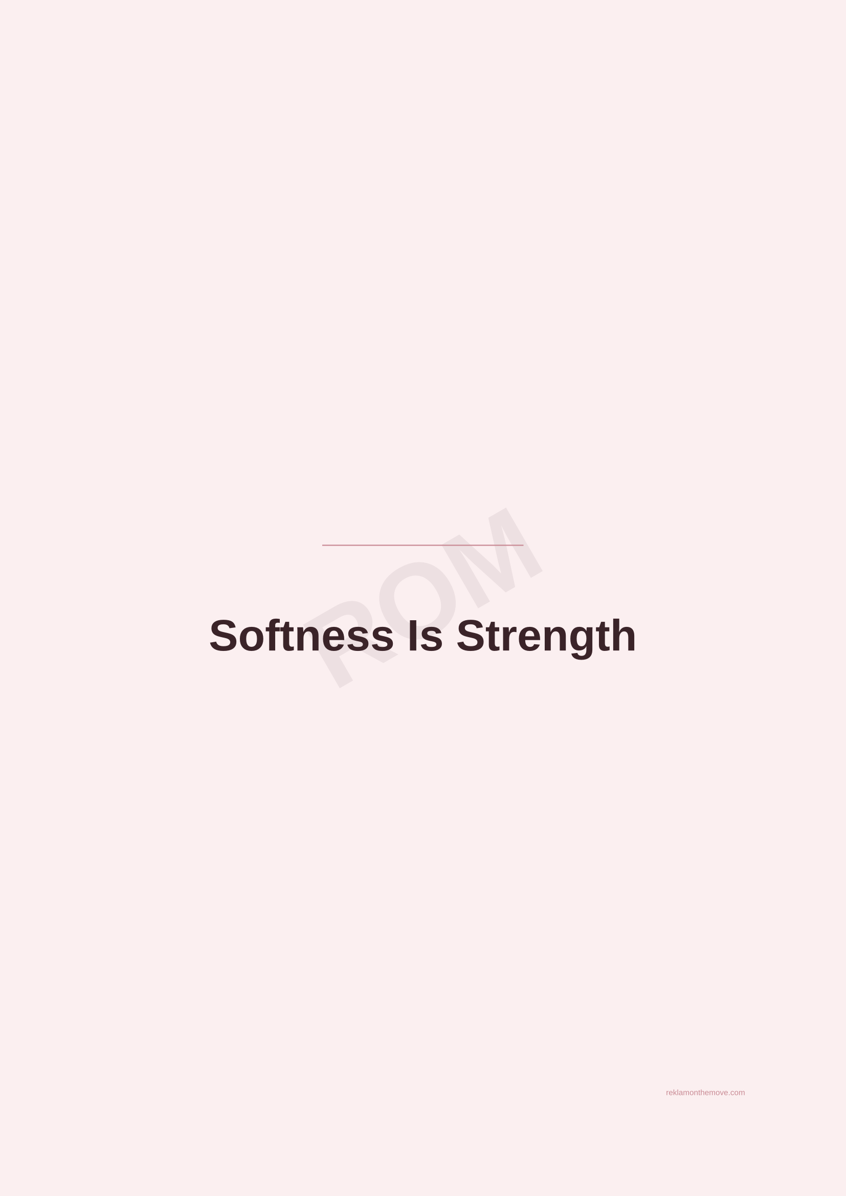 Softness Is Strength · Gül — ROM dijital ürün önizlemesi (filigranlı)