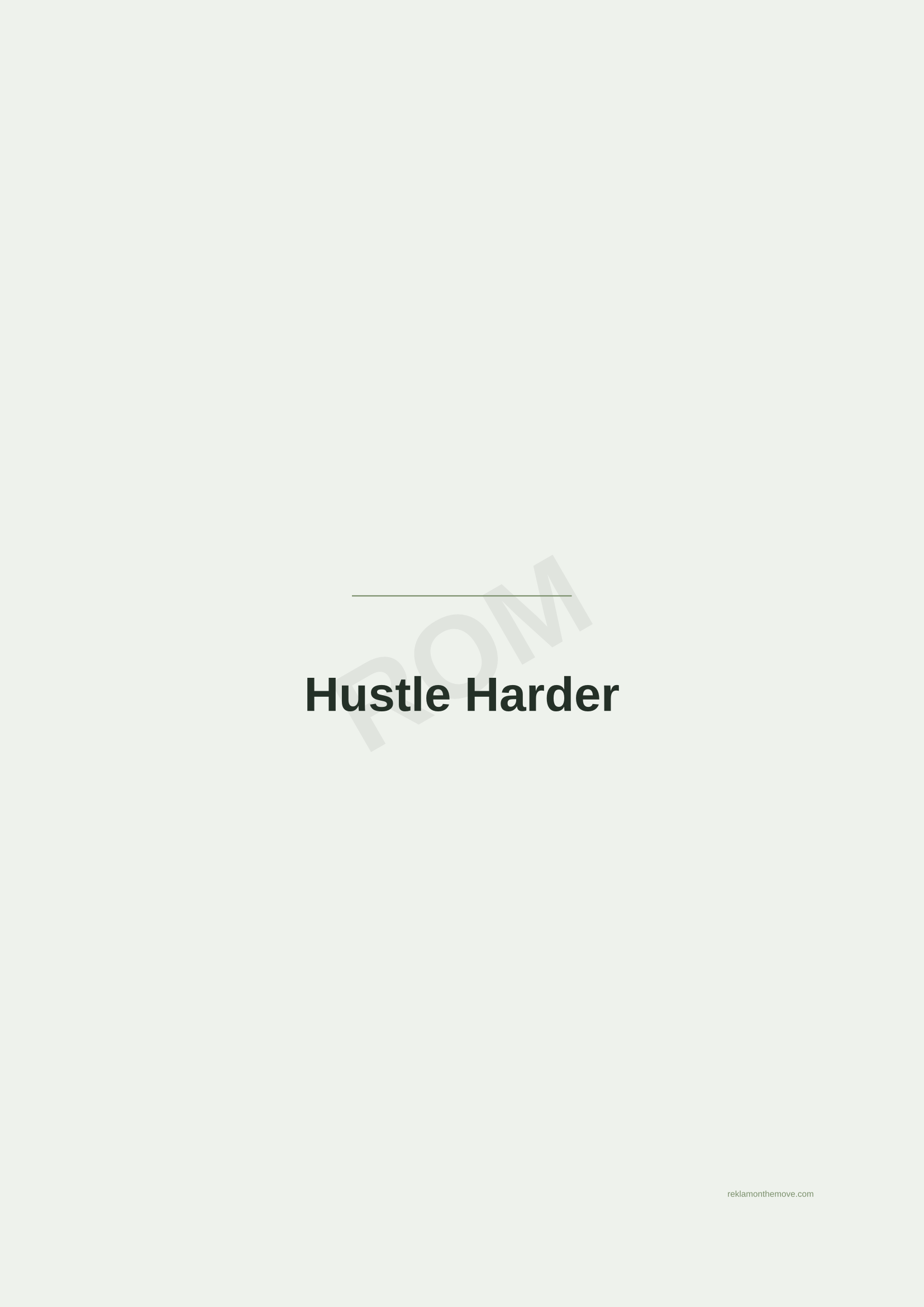 Hustle Harder · Adaçayı — ROM dijital ürün önizlemesi (filigranlı)