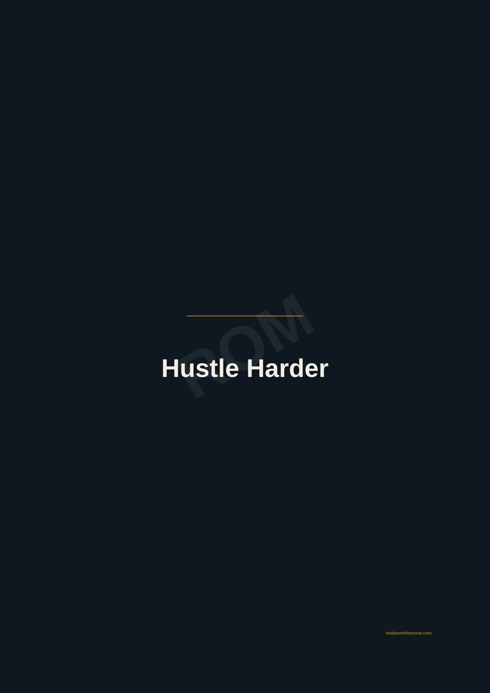 Hustle Harder · Gece — ROM dijital ürün önizlemesi (filigranlı)
