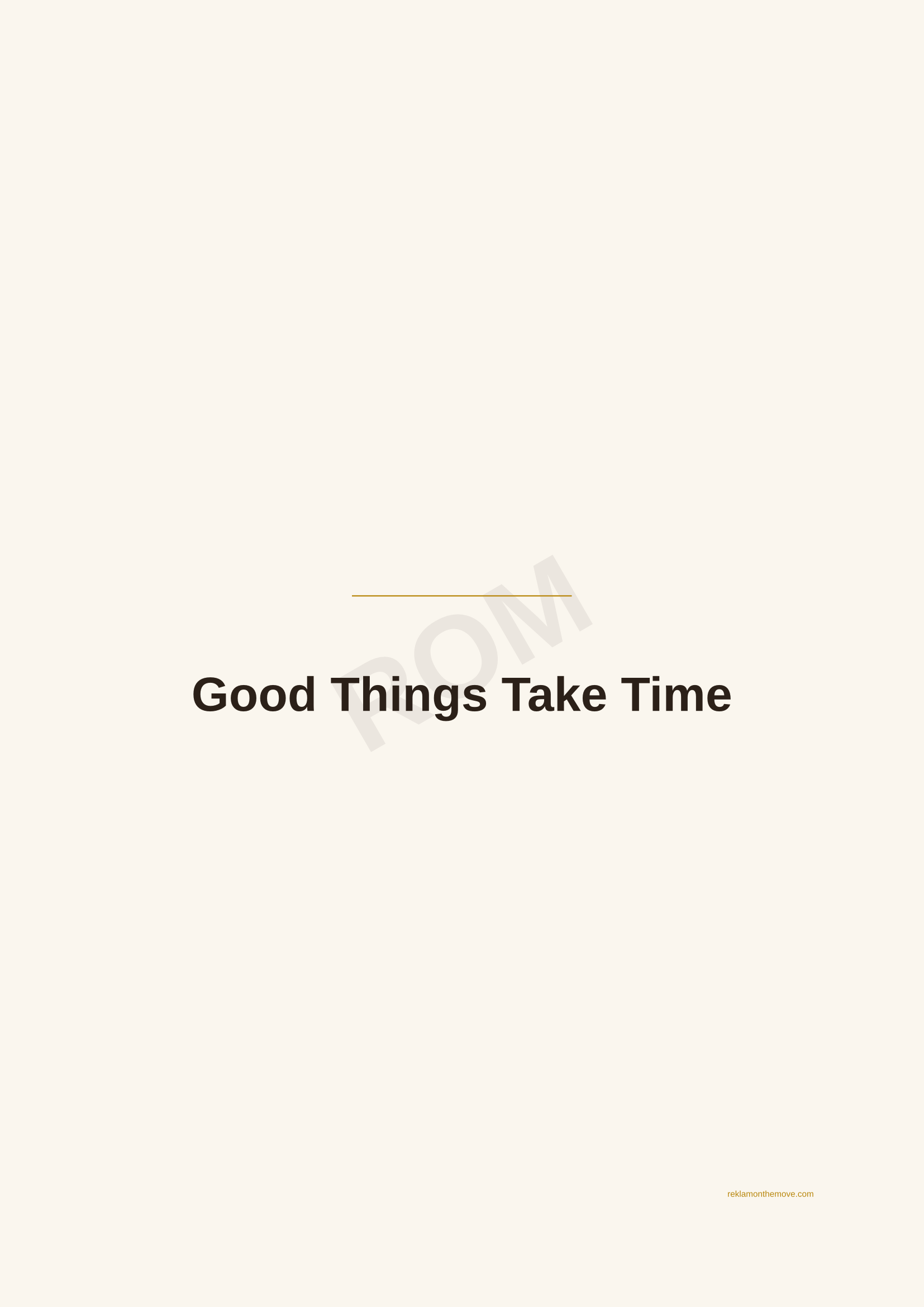 Good Things Take Time · Espresso — ROM dijital ürün önizlemesi (filigranlı)