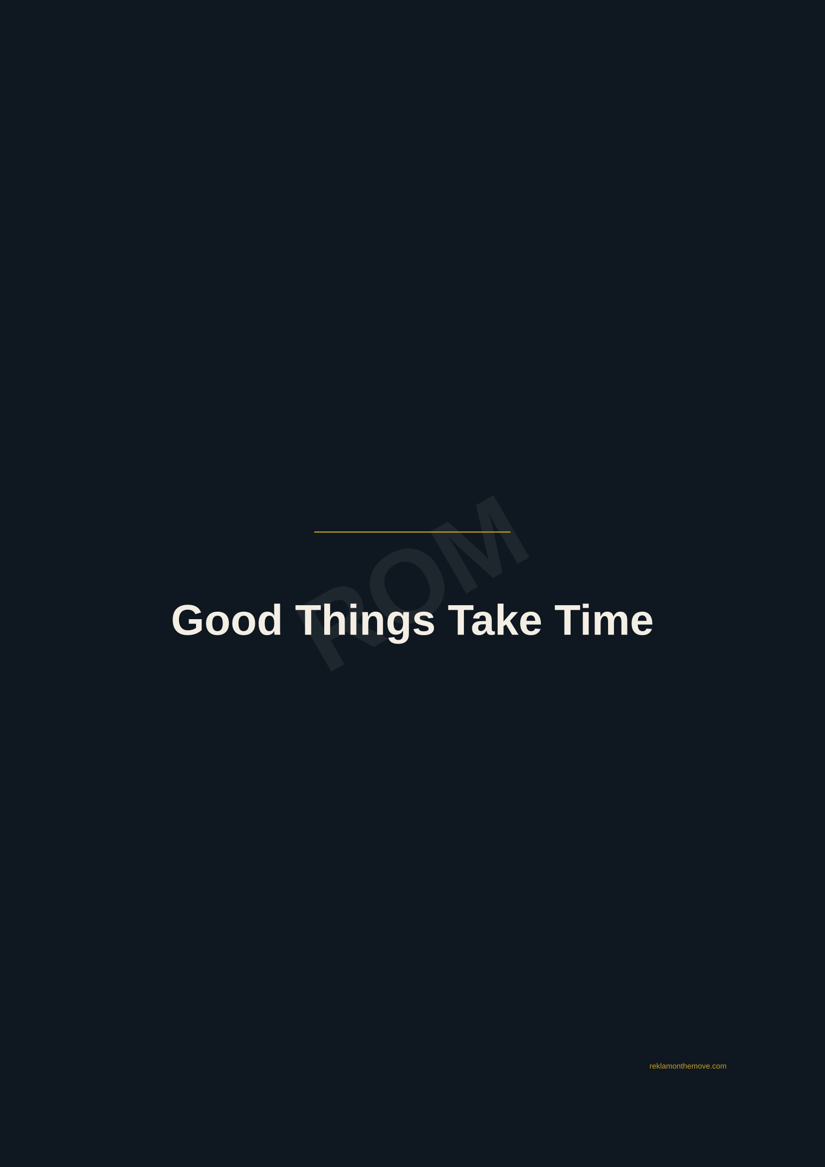 Good Things Take Time · Gece — ROM dijital ürün önizlemesi (filigranlı)
