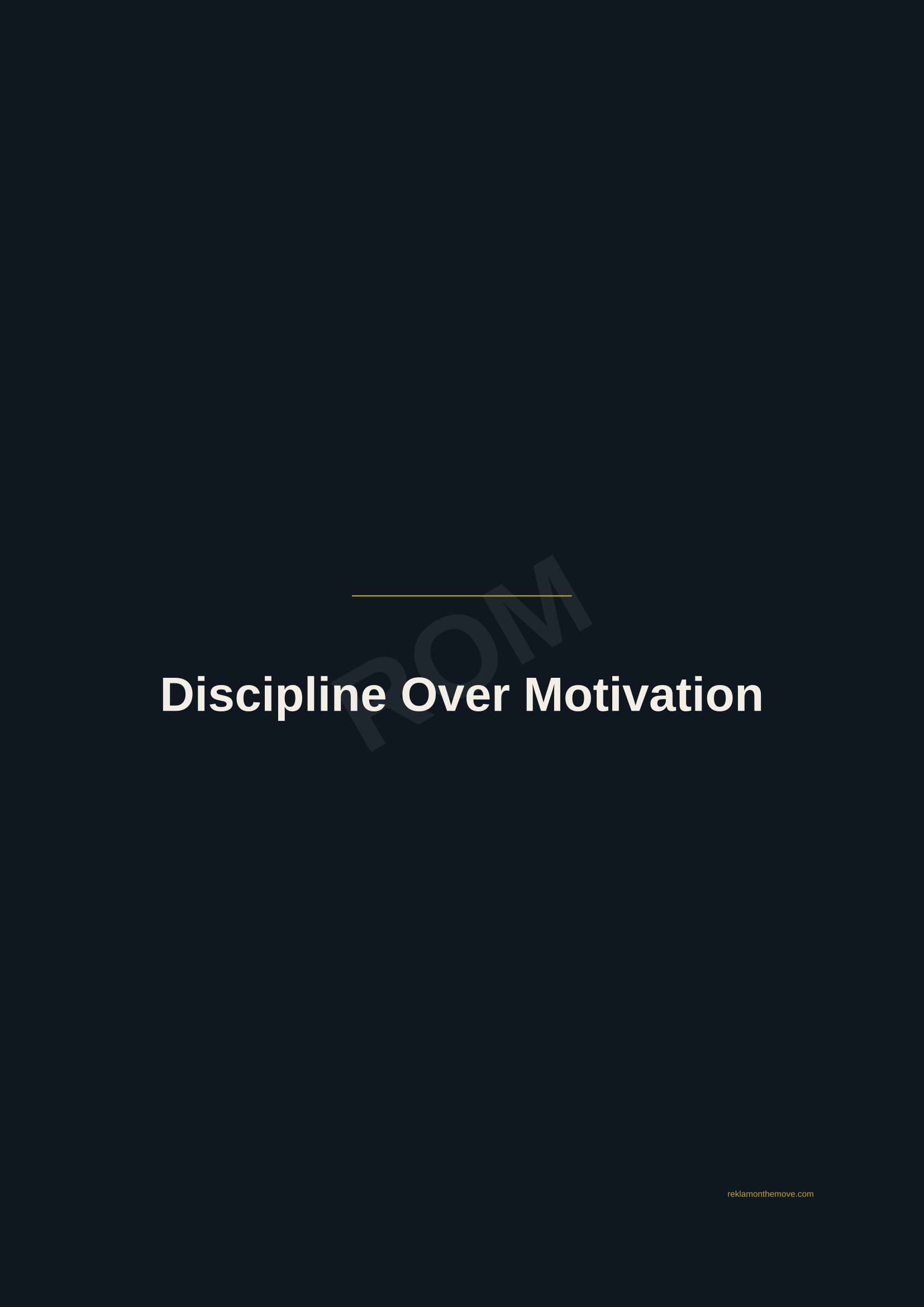 Discipline Over Motivation · Gece — ROM dijital ürün önizlemesi (filigranlı)