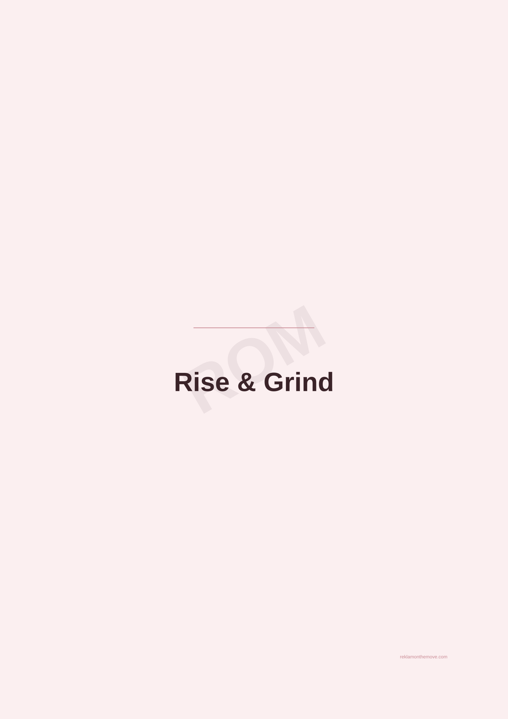Rise & Grind · Gül — ROM dijital ürün önizlemesi (filigranlı)
