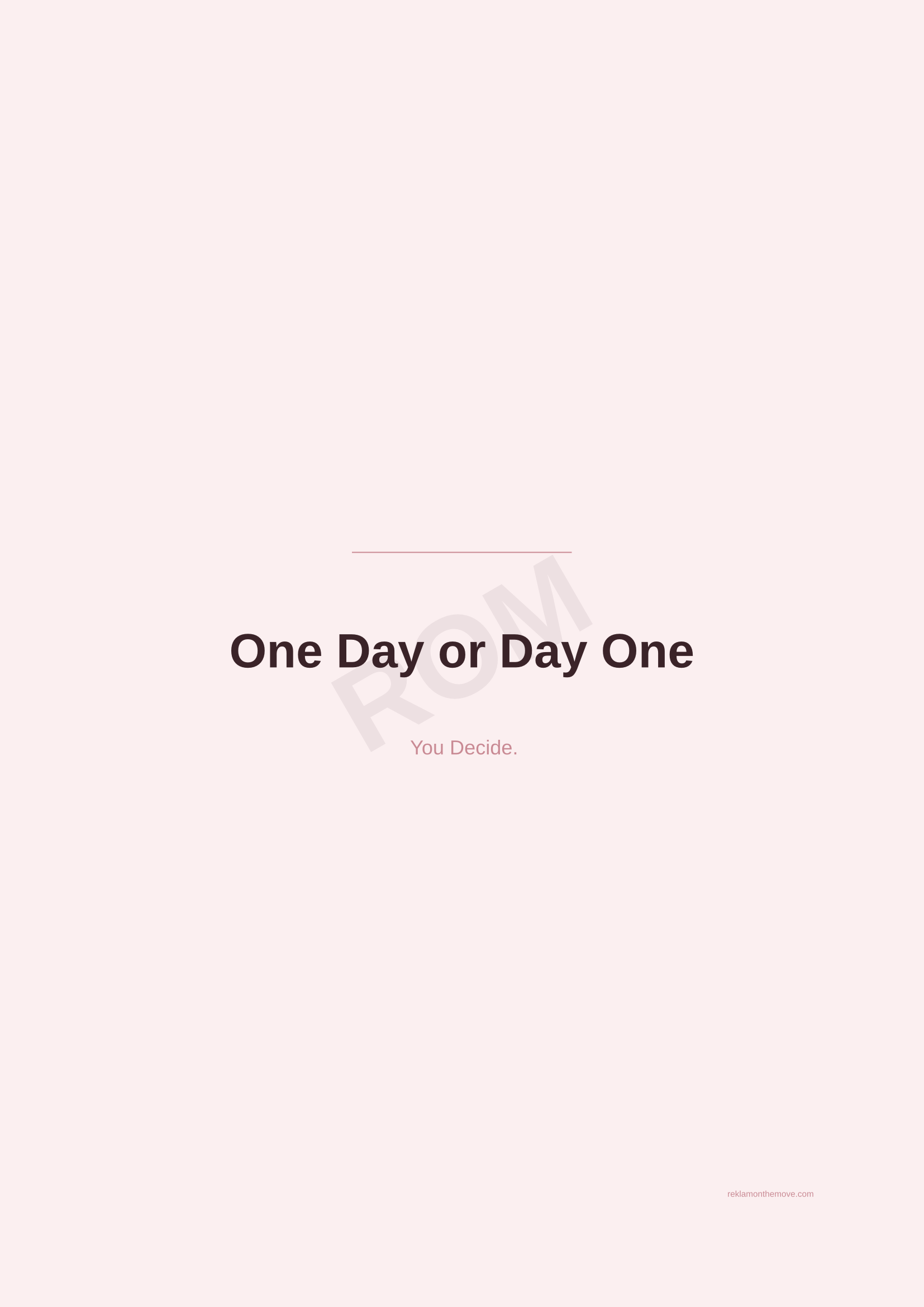 One Day or Day One · Gül — ROM dijital ürün önizlemesi (filigranlı)