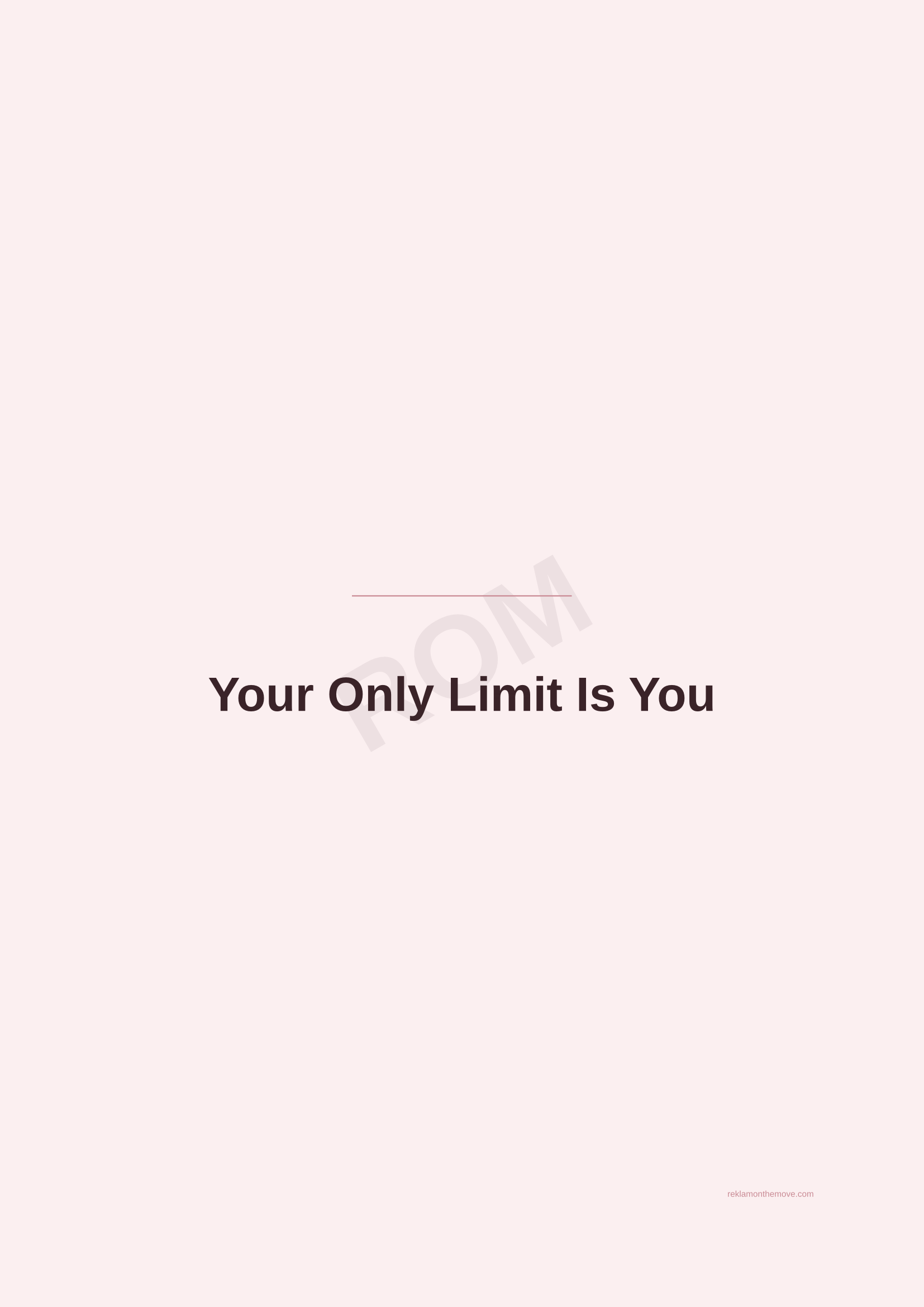 Your Only Limit Is You · Gül — ROM dijital ürün önizlemesi (filigranlı)