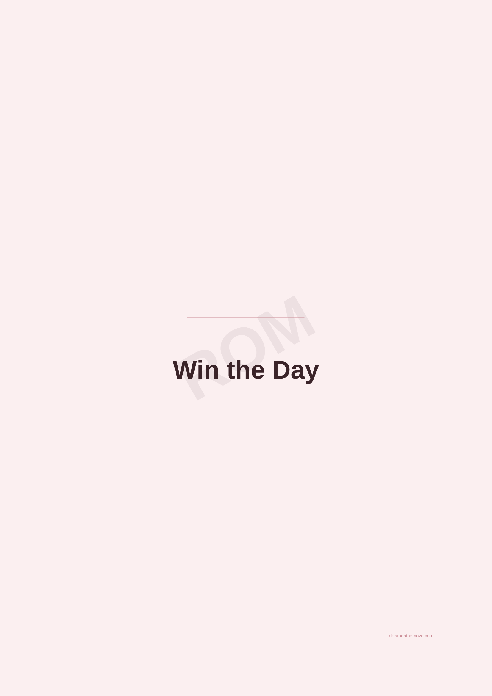 Win the Day · Gül — ROM dijital ürün önizlemesi (filigranlı)