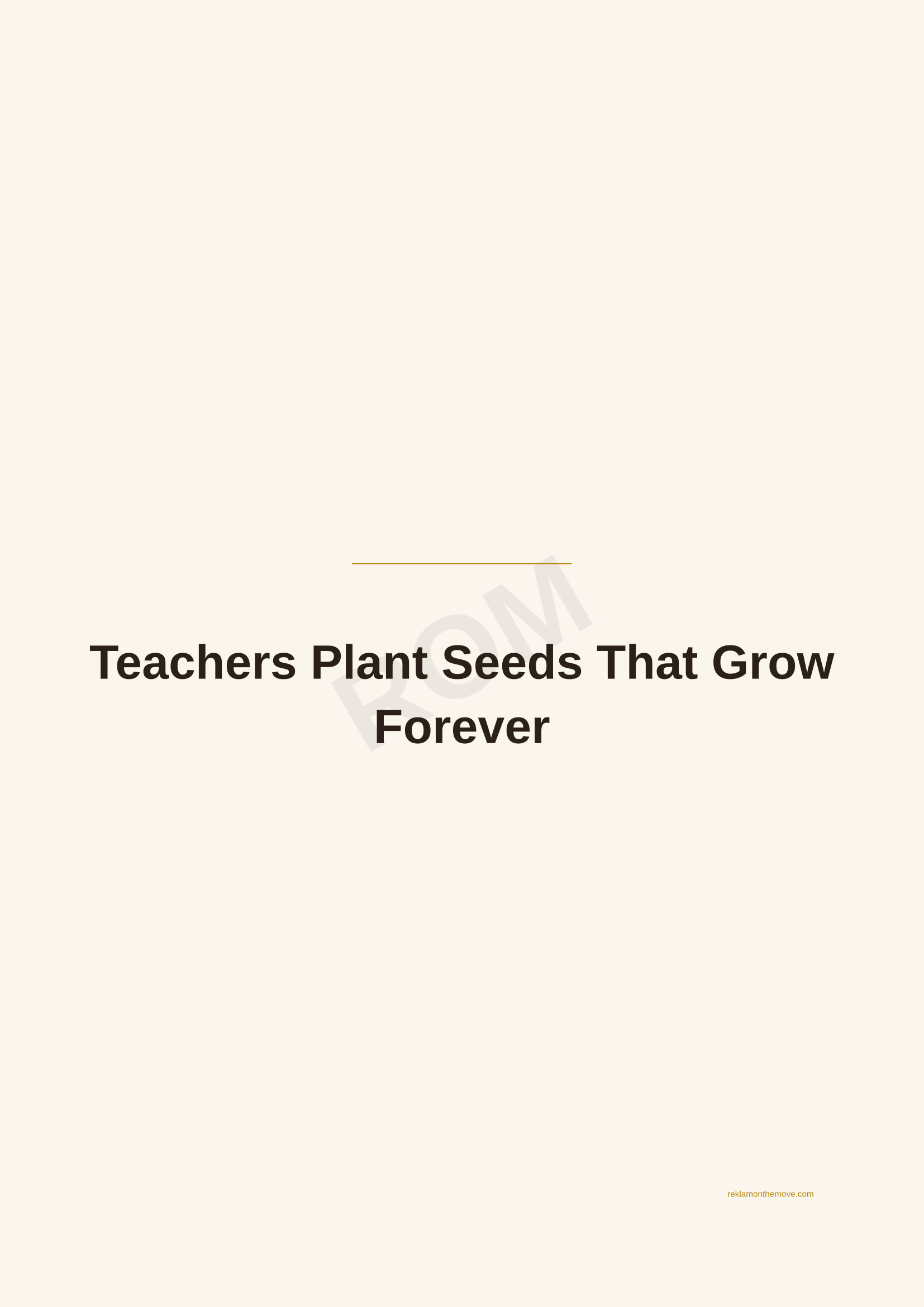 Teachers Plant Seeds That Grow Forever · Espresso — ROM dijital ürün önizlemesi (filigranlı)