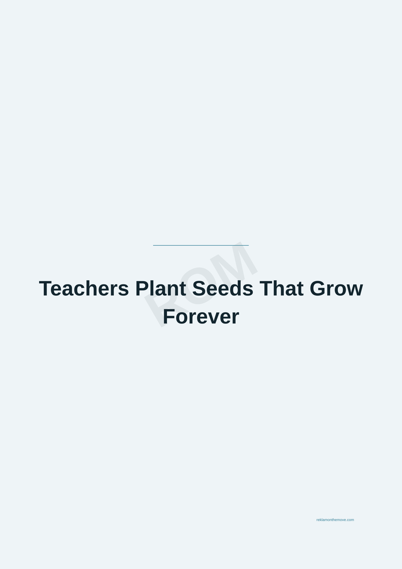 Teachers Plant Seeds That Grow Forever · Okyanus — ROM dijital ürün önizlemesi (filigranlı)