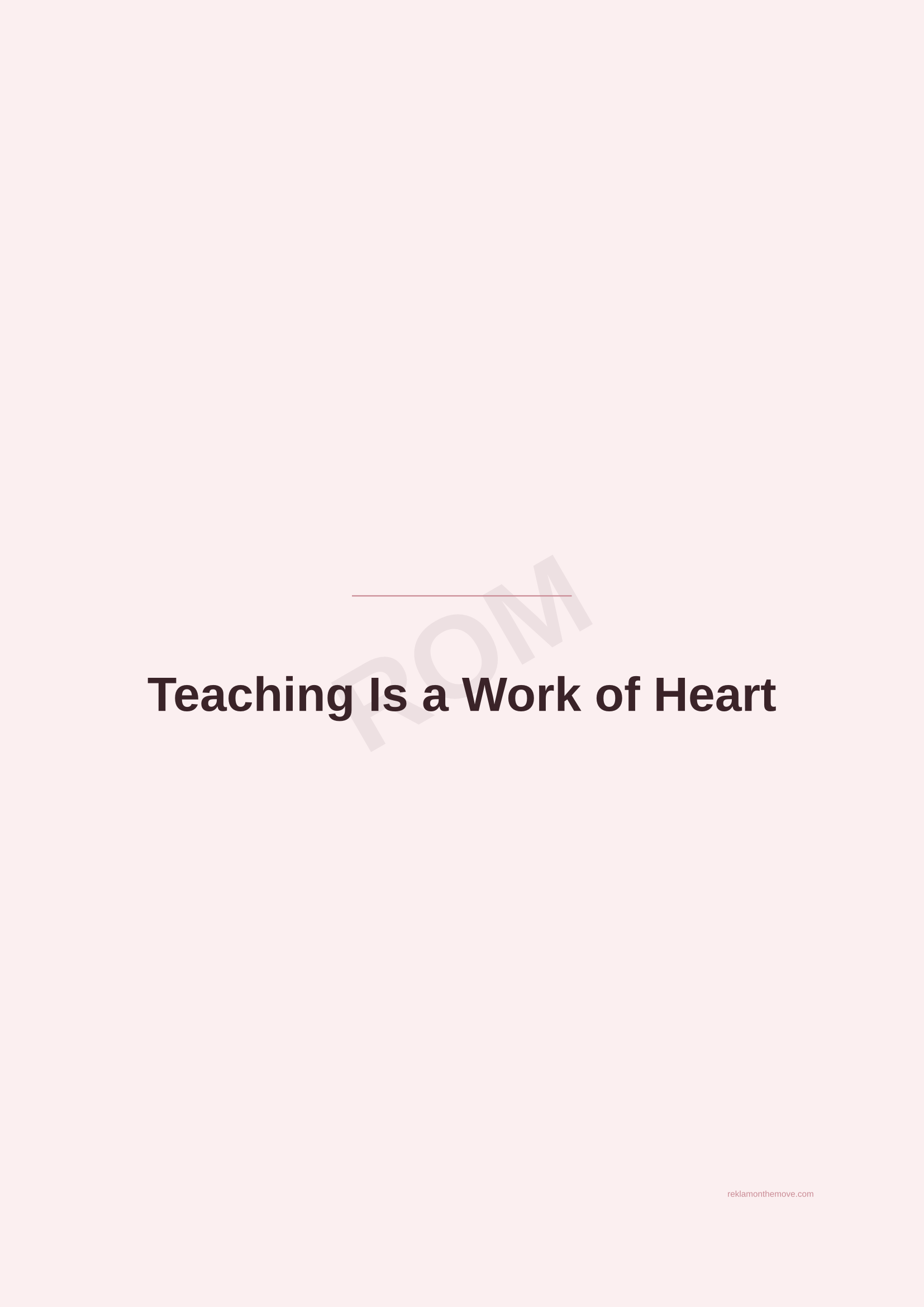 Teaching Is a Work of Heart · Gül — ROM dijital ürün önizlemesi (filigranlı)