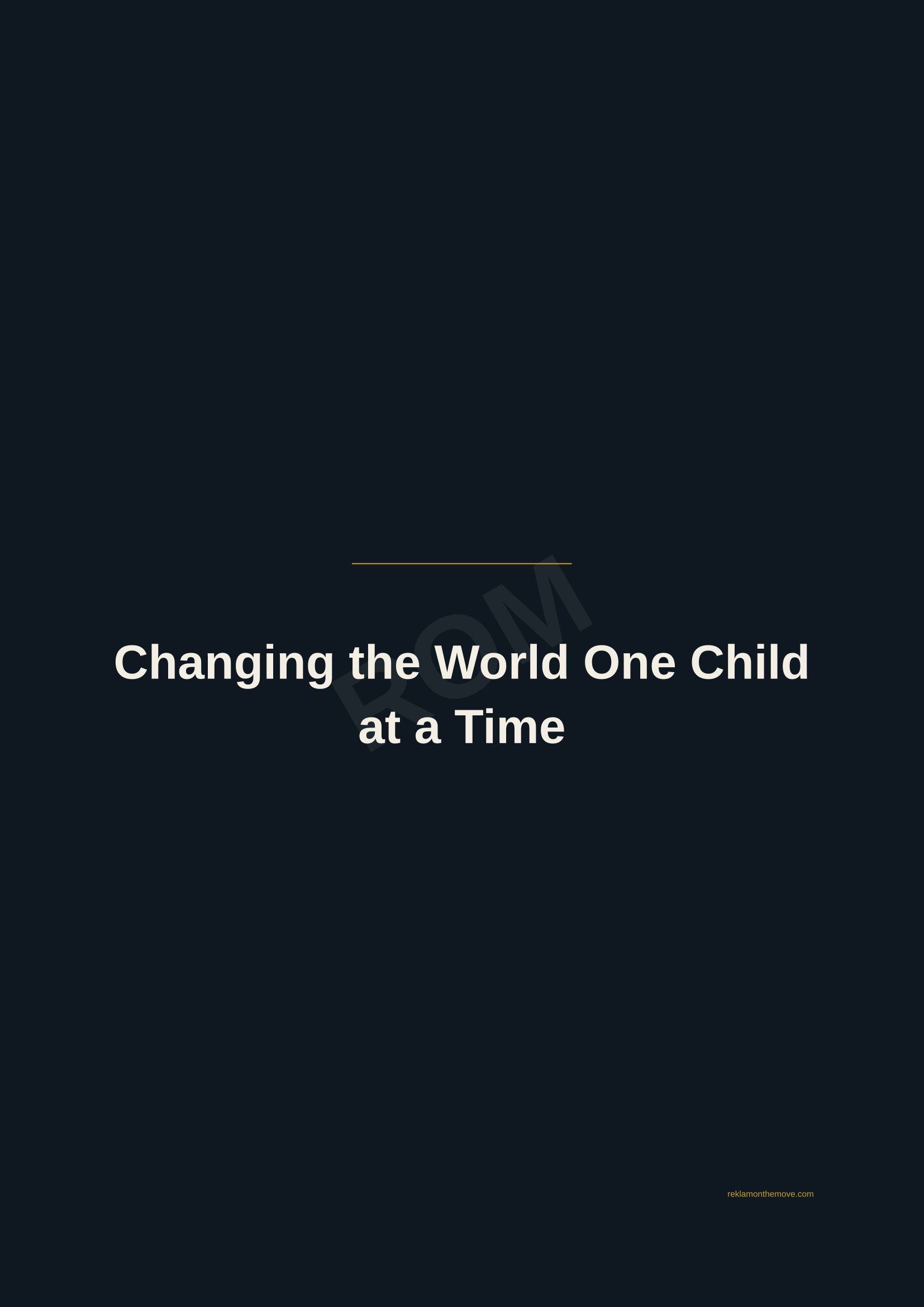 Changing the World One Child at a Time · Gece — ROM dijital ürün önizlemesi (filigranlı)