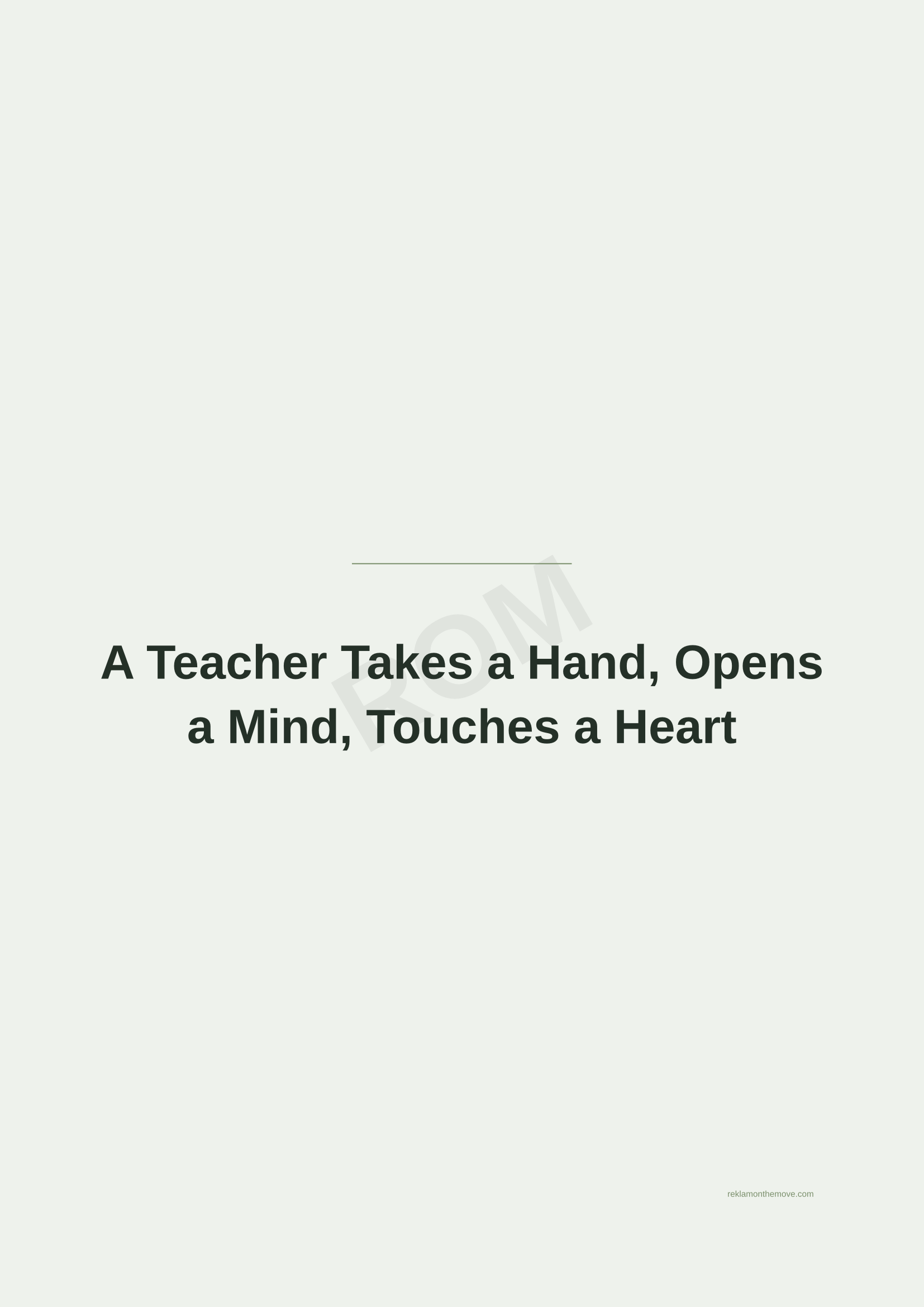 A Teacher Takes a Hand, Opens a Mind, Touches a Heart · Adaçayı — ROM dijital ürün önizlemesi (filigranlı)