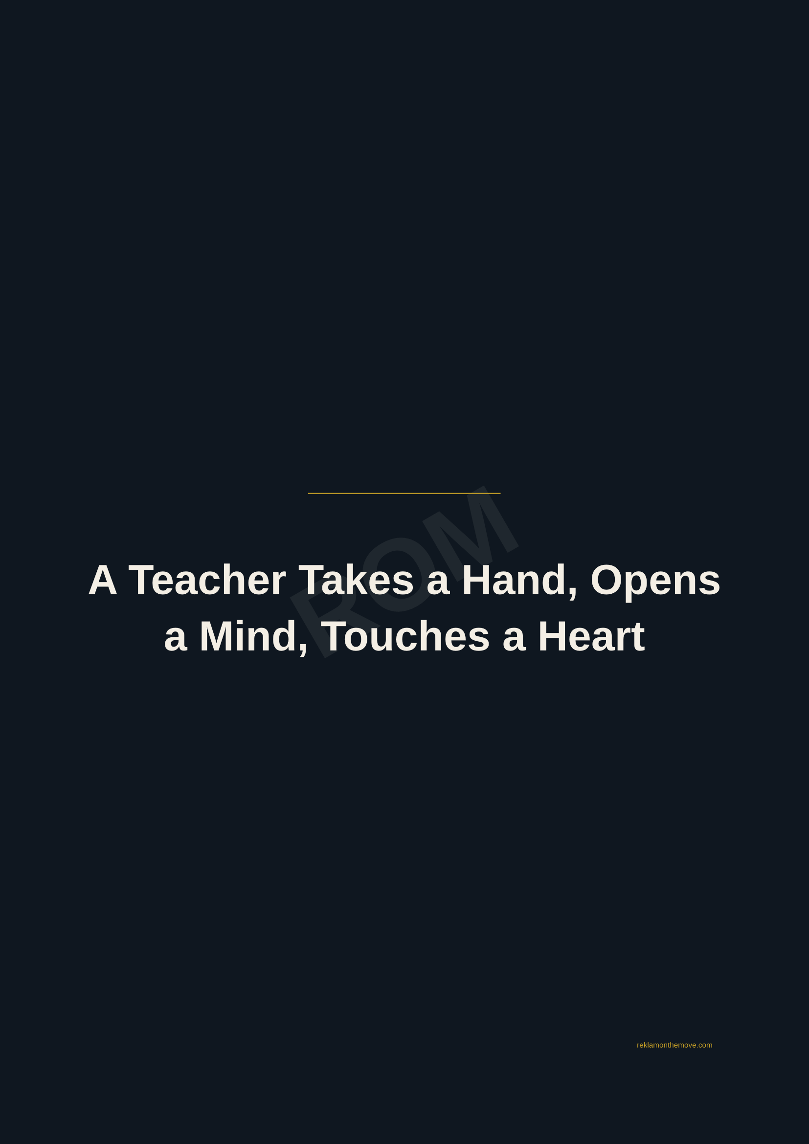 A Teacher Takes a Hand, Opens a Mind, Touches a Heart · Gece — ROM dijital ürün önizlemesi (filigranlı)