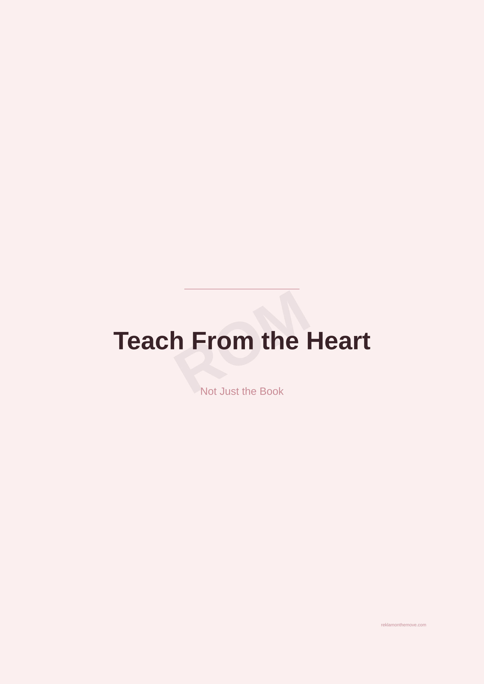 Teach From the Heart · Gül — ROM dijital ürün önizlemesi (filigranlı)
