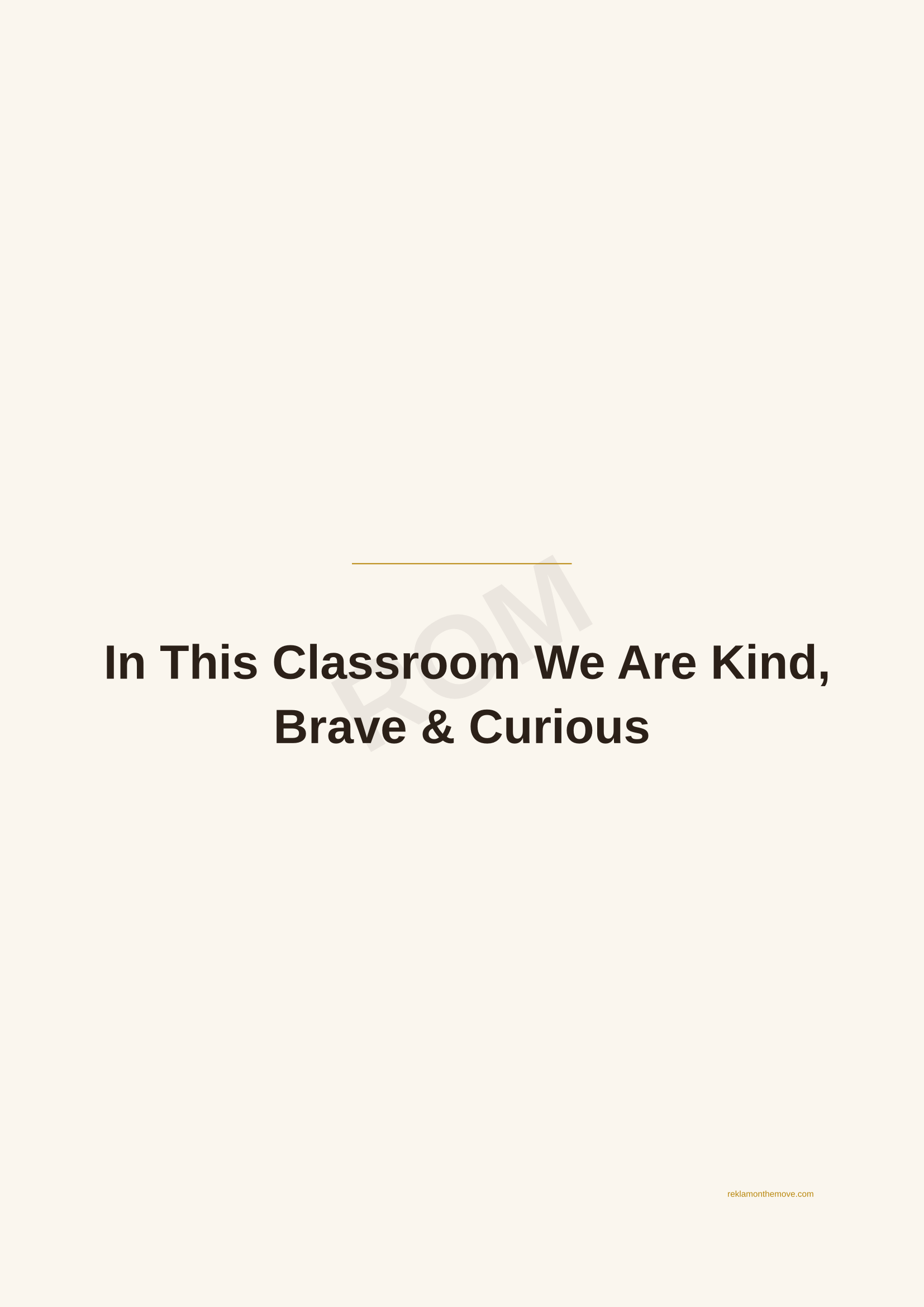 In This Classroom We Are Kind, Brave & Curious · Espresso — ROM dijital ürün önizlemesi (filigranlı)