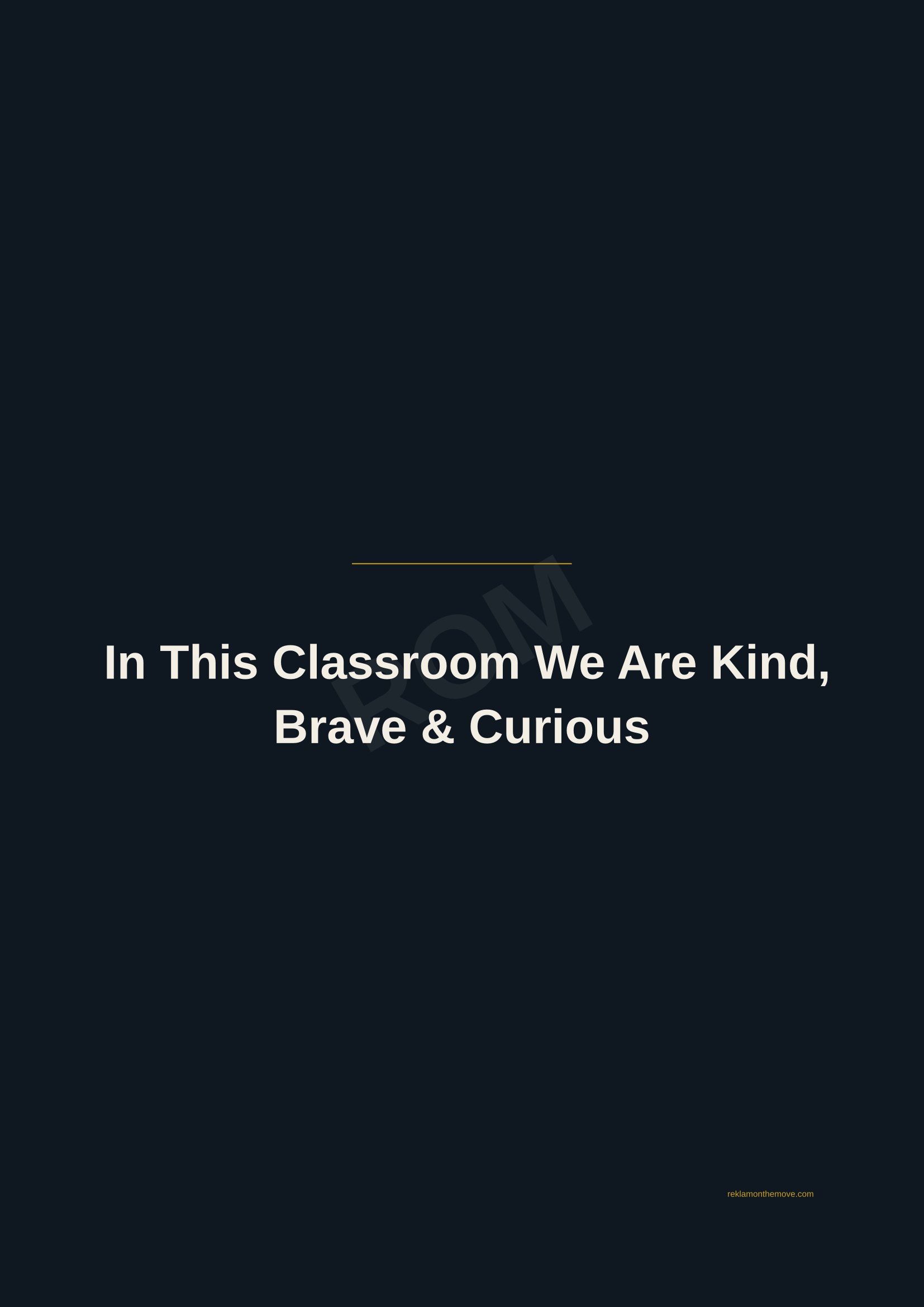 In This Classroom We Are Kind, Brave & Curious · Gece — ROM dijital ürün önizlemesi (filigranlı)
