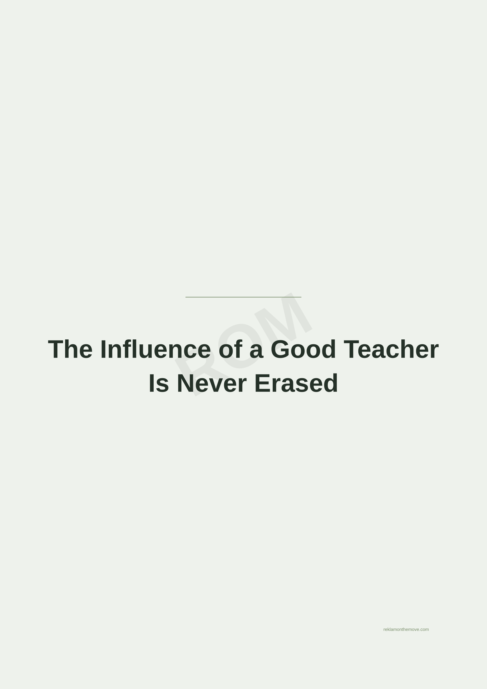The Influence of a Good Teacher Is Never Erased · Adaçayı — ROM dijital ürün önizlemesi (filigranlı)