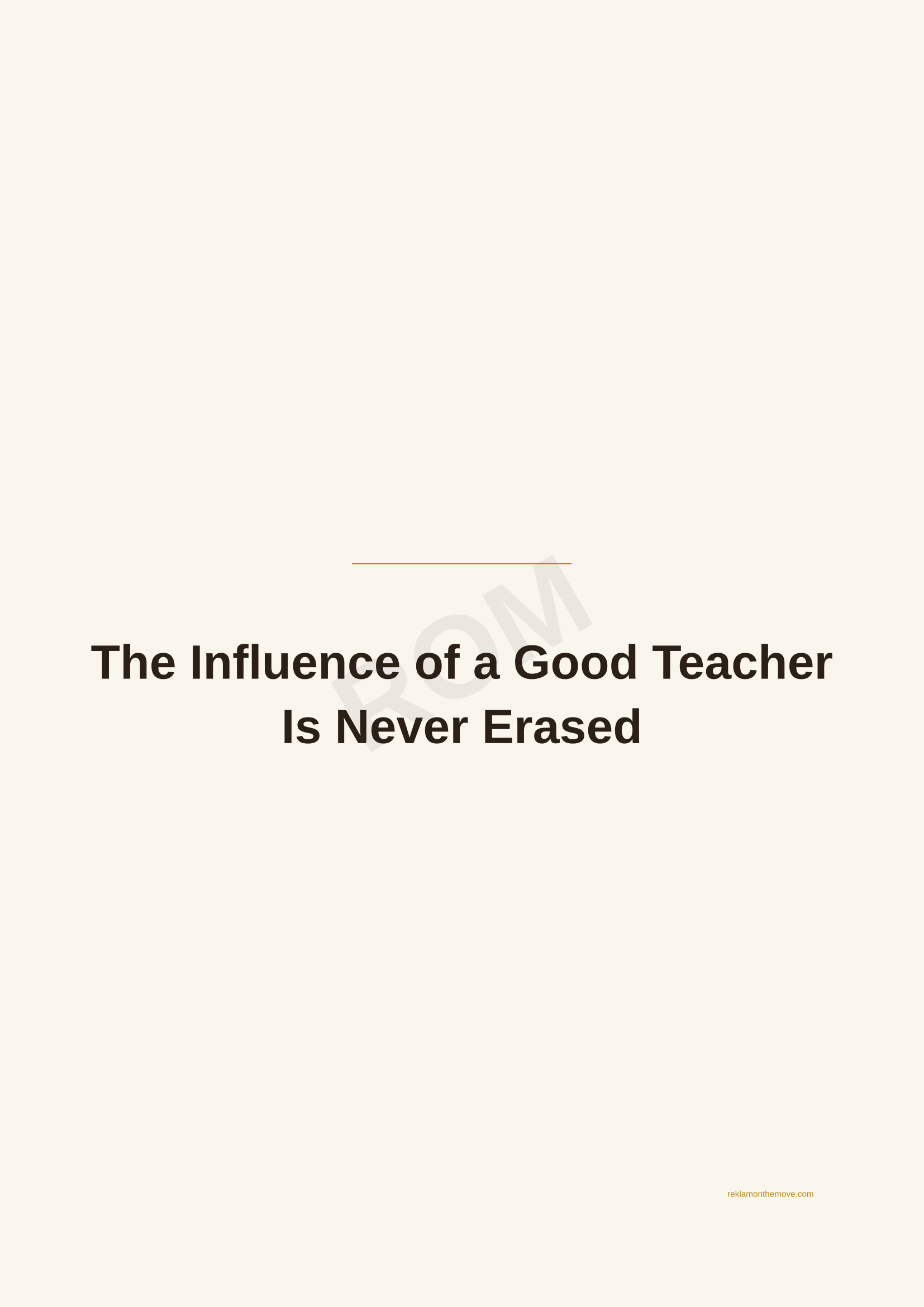 The Influence of a Good Teacher Is Never Erased · Espresso — ROM dijital ürün önizlemesi (filigranlı)