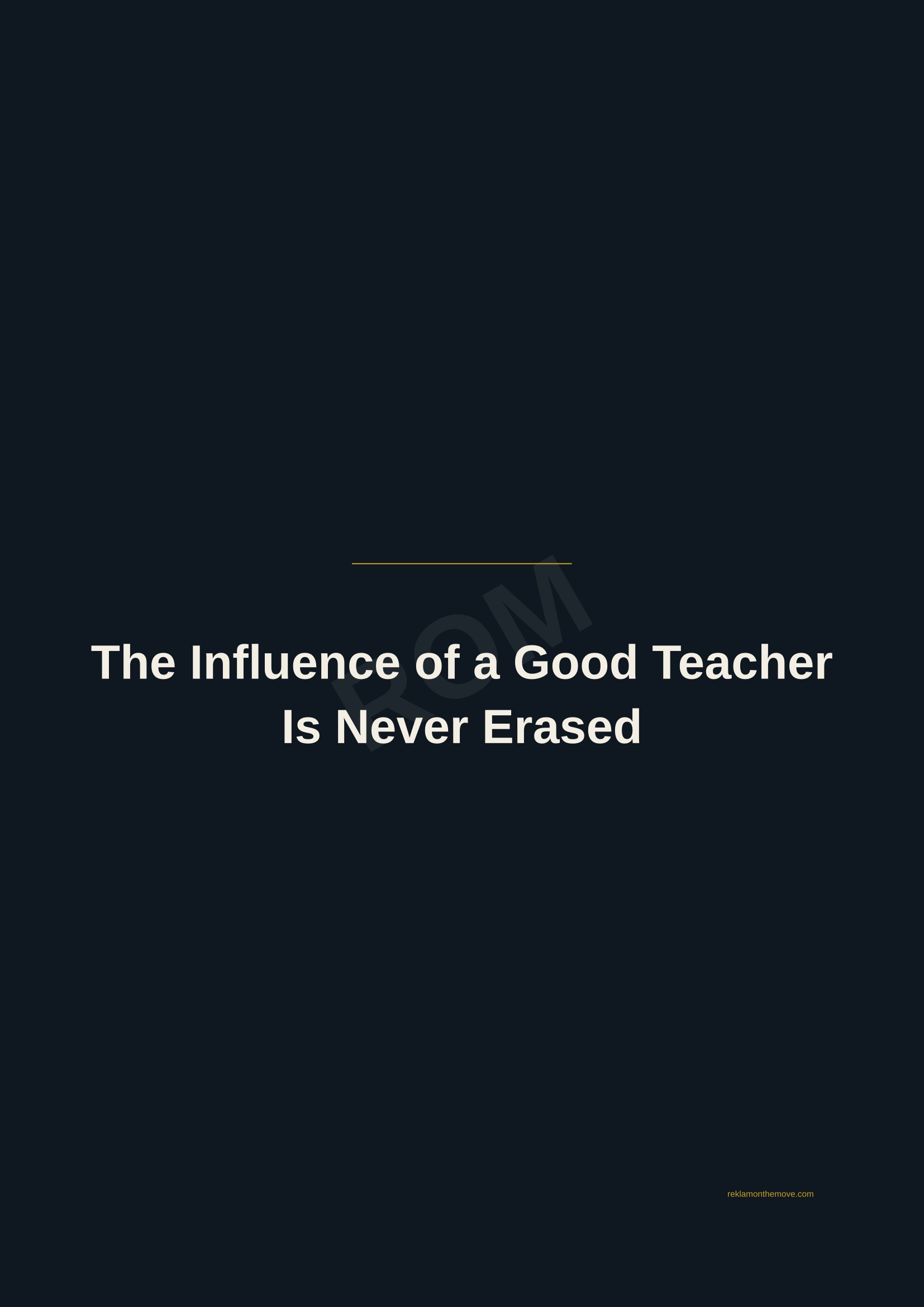 The Influence of a Good Teacher Is Never Erased · Gece — ROM dijital ürün önizlemesi (filigranlı)