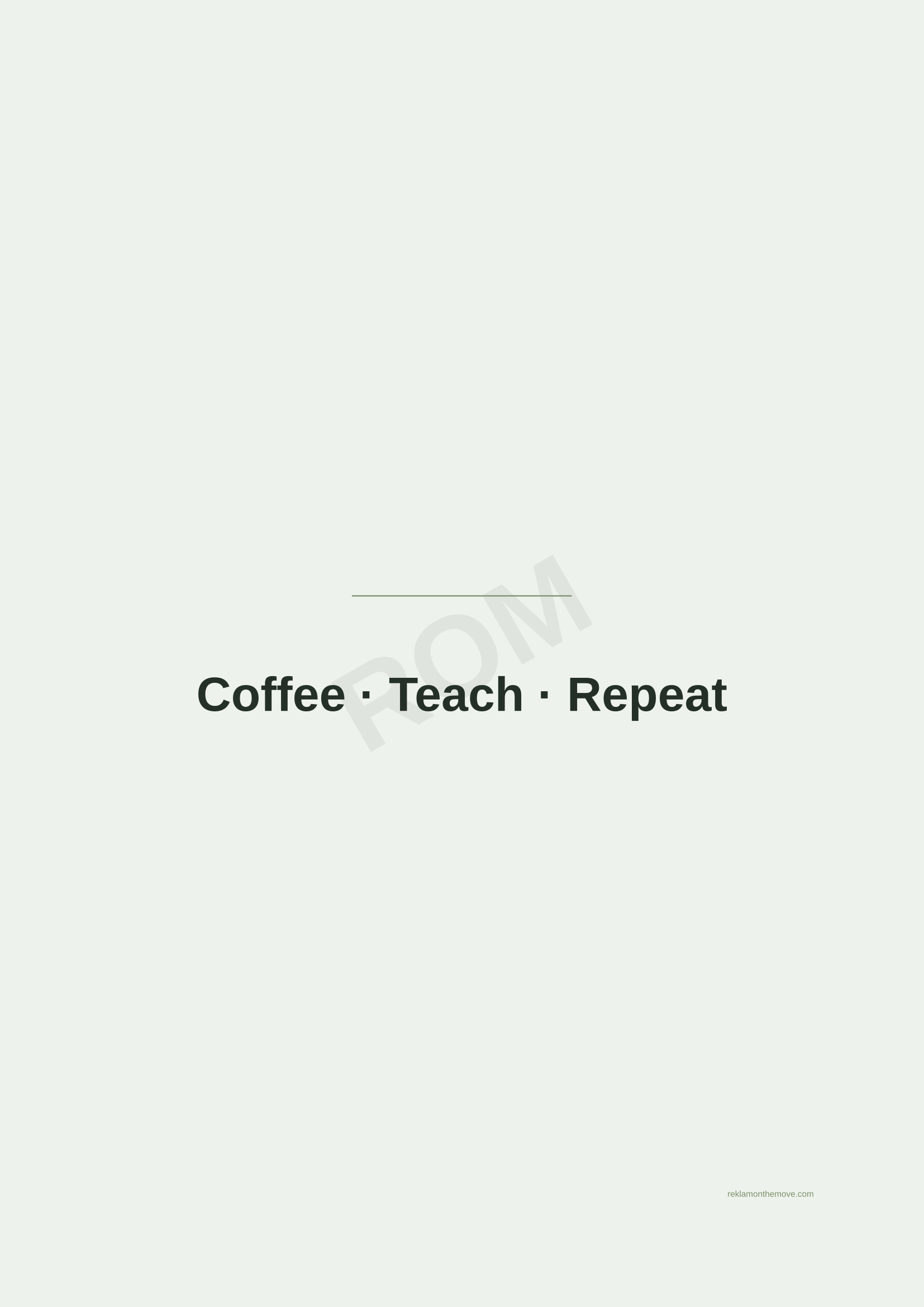 Coffee · Teach · Repeat · Adaçayı — ROM dijital ürün önizlemesi (filigranlı)