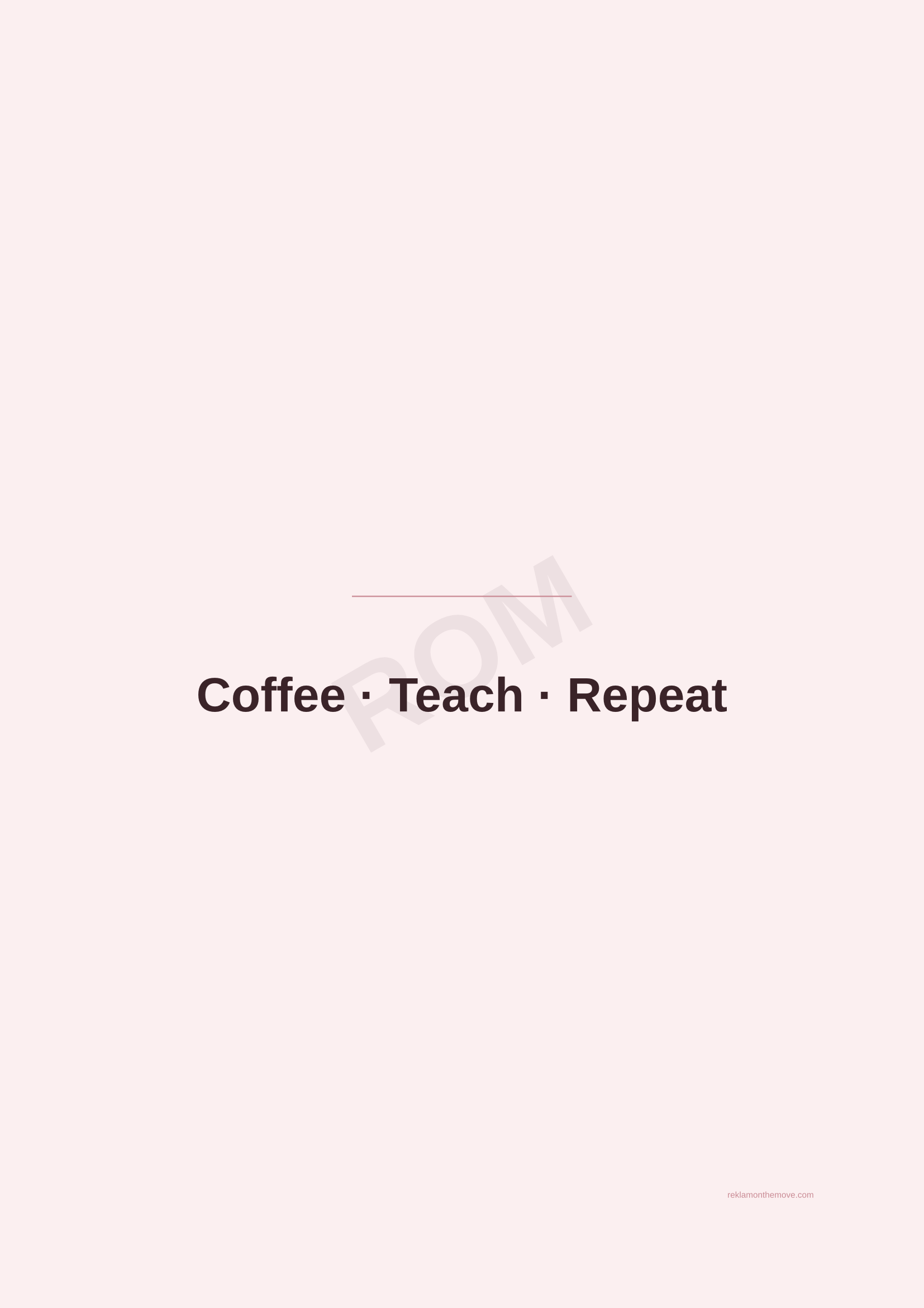 Coffee · Teach · Repeat · Gül — ROM dijital ürün önizlemesi (filigranlı)
