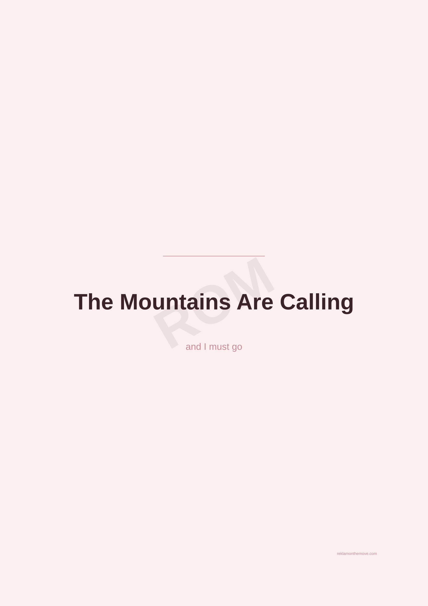 The Mountains Are Calling · Gül — ROM dijital ürün önizlemesi (filigranlı)
