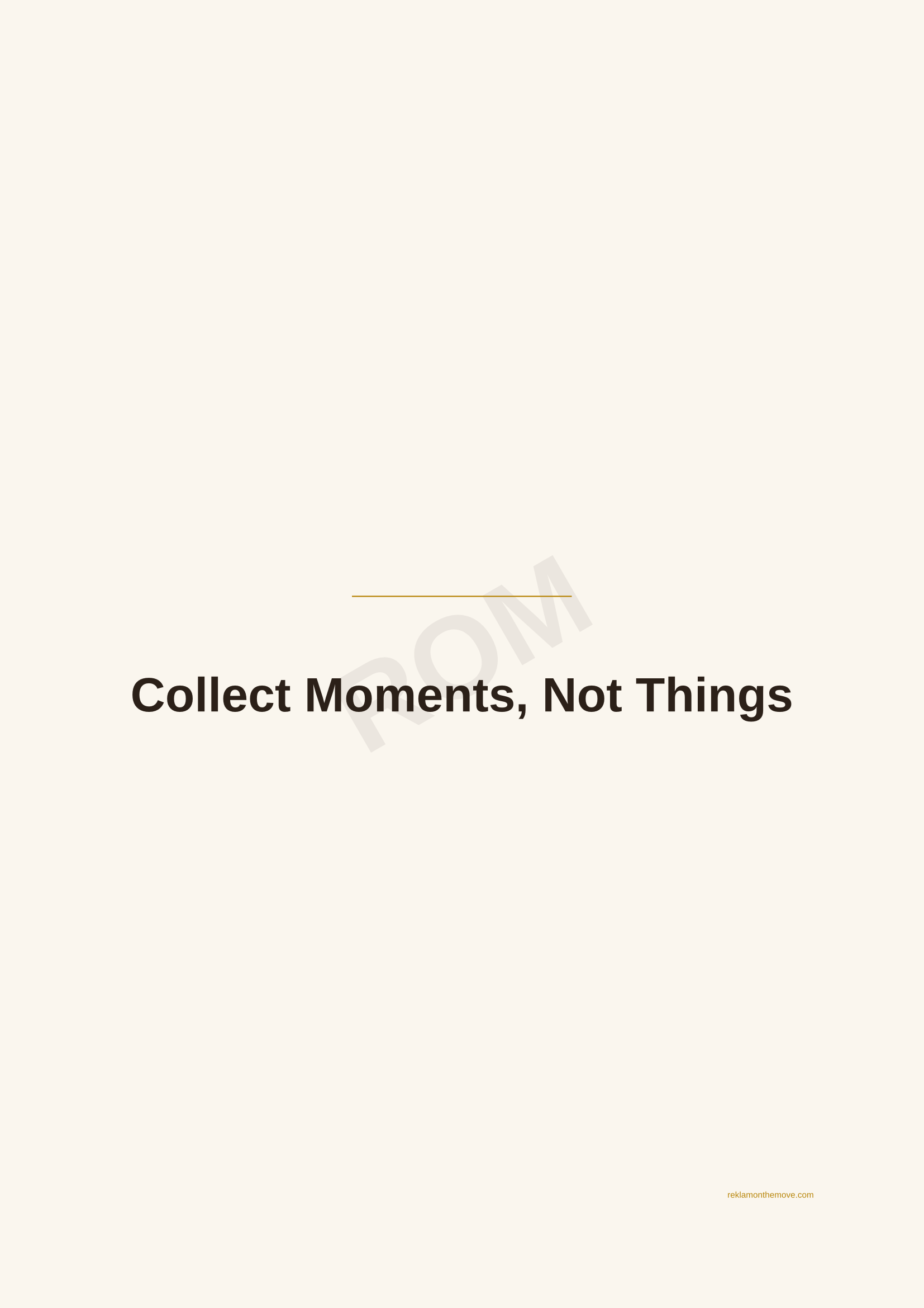 Collect Moments, Not Things · Espresso — ROM dijital ürün önizlemesi (filigranlı)