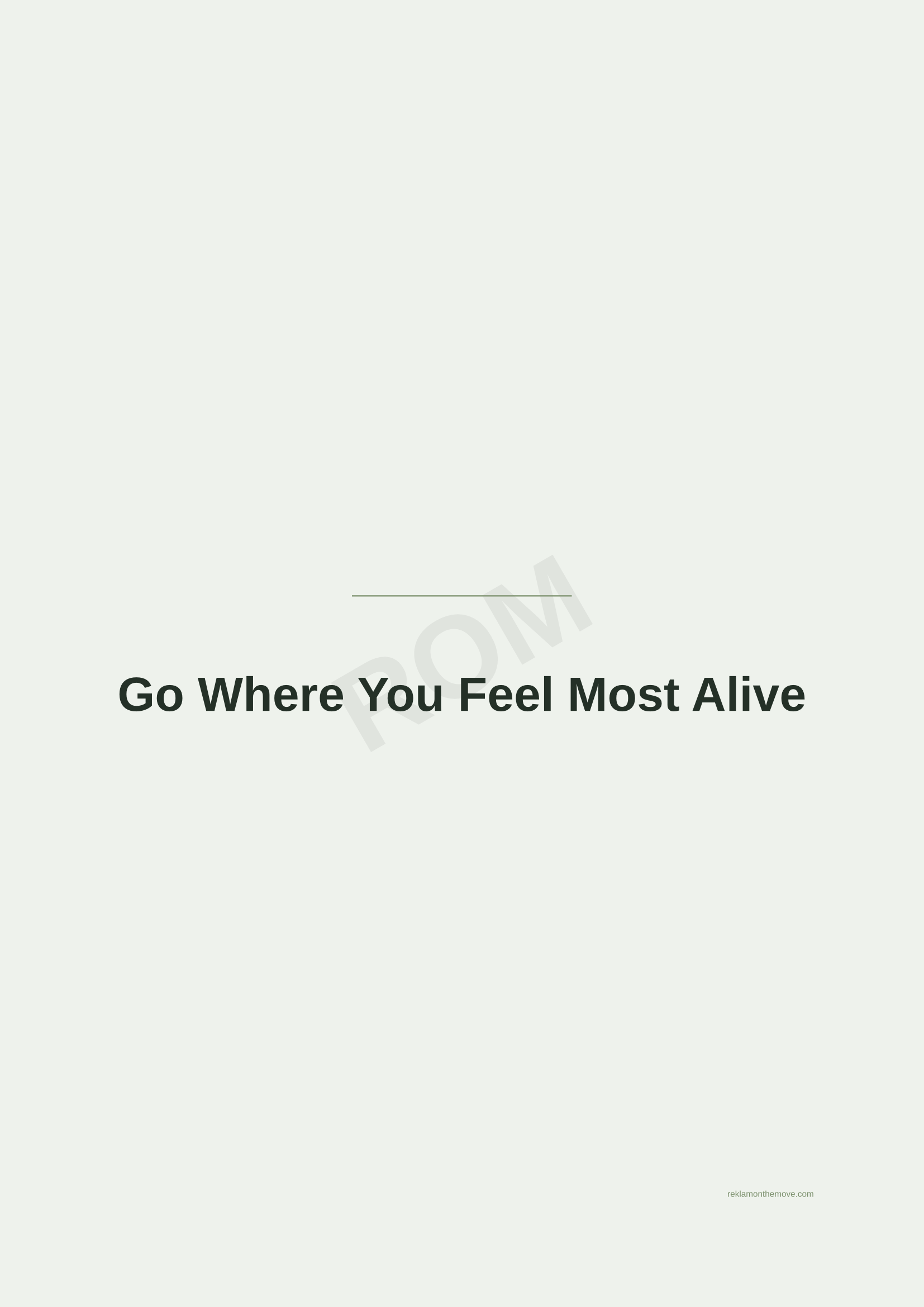 Go Where You Feel Most Alive · Adaçayı — ROM dijital ürün önizlemesi (filigranlı)
