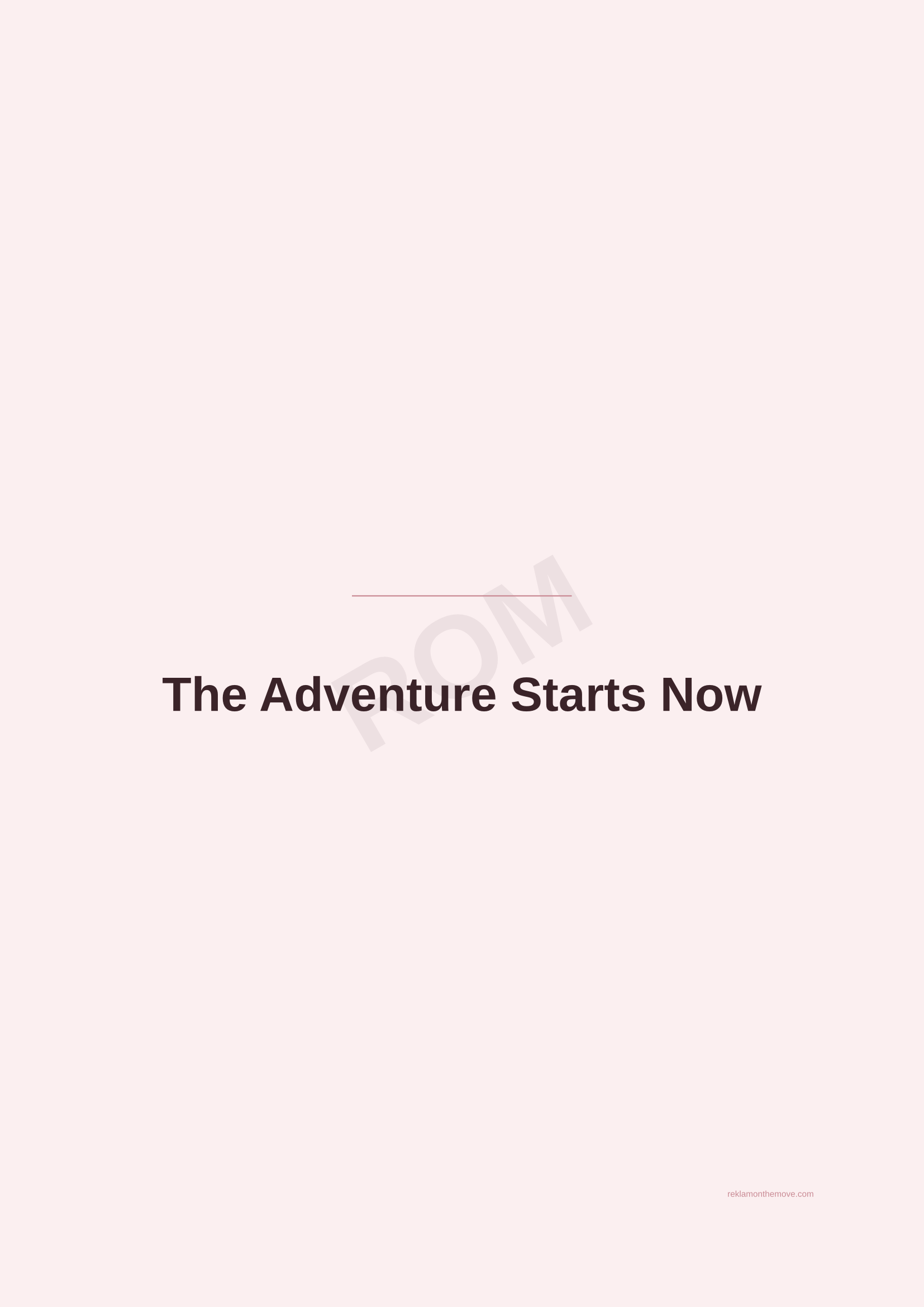 The Adventure Starts Now · Gül — ROM dijital ürün önizlemesi (filigranlı)