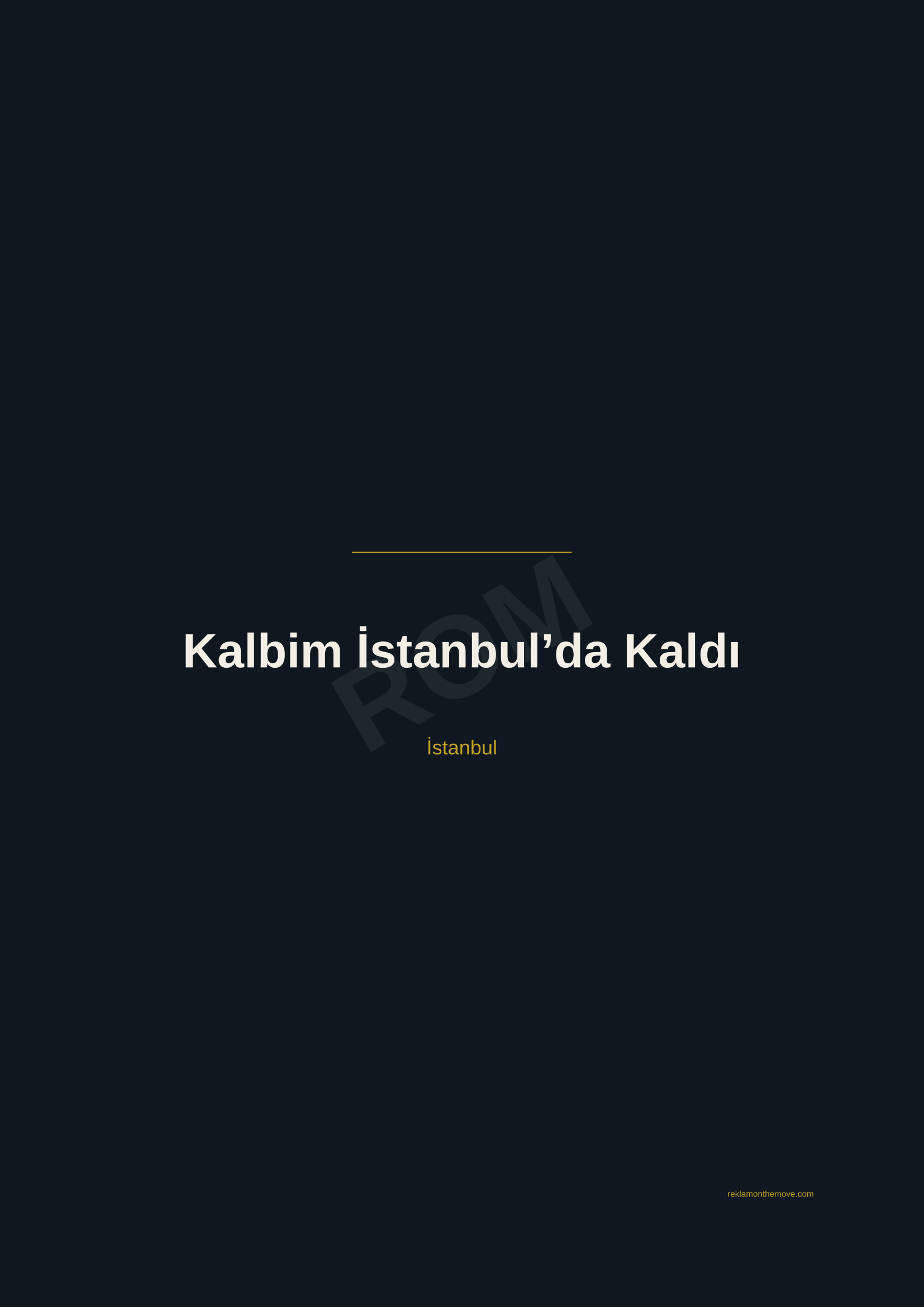 Kalbim İstanbul'da Kaldı · Gece — ROM dijital ürün önizlemesi (filigranlı)