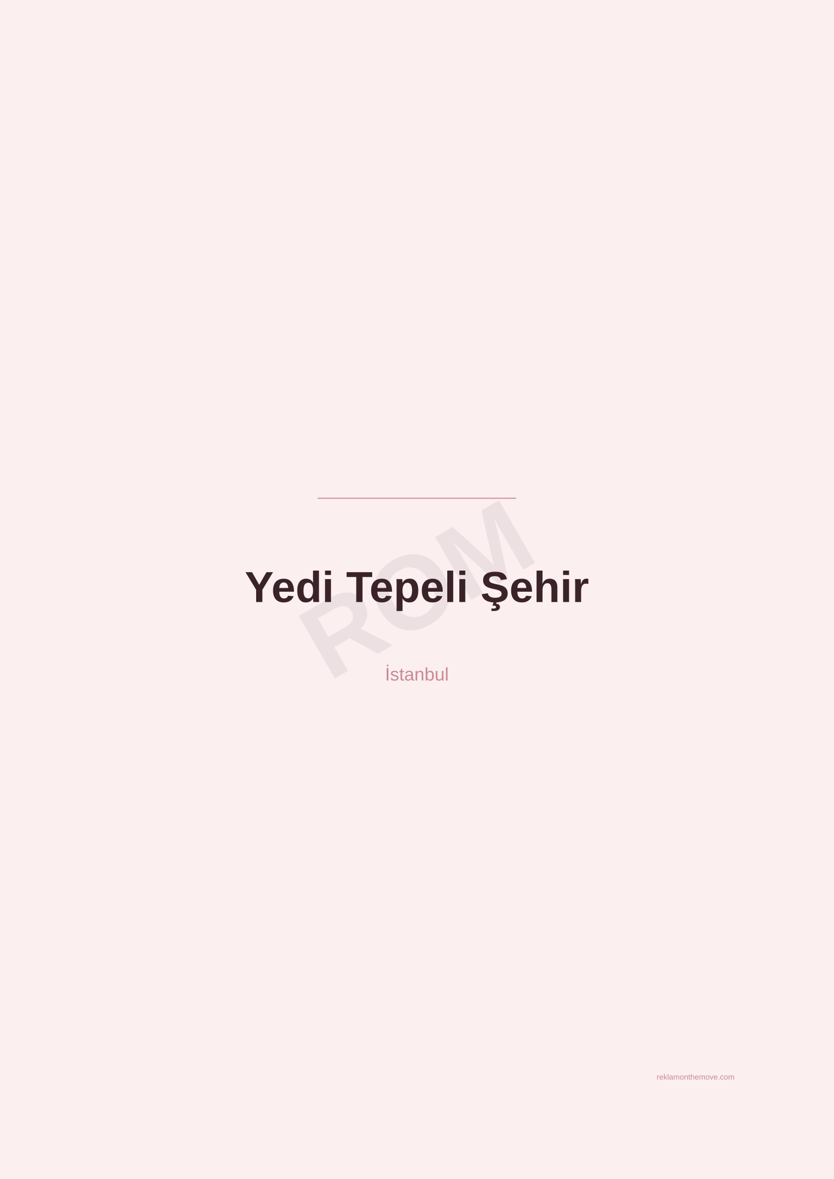 Yedi Tepeli Şehir · Gül — ROM dijital ürün önizlemesi (filigranlı)