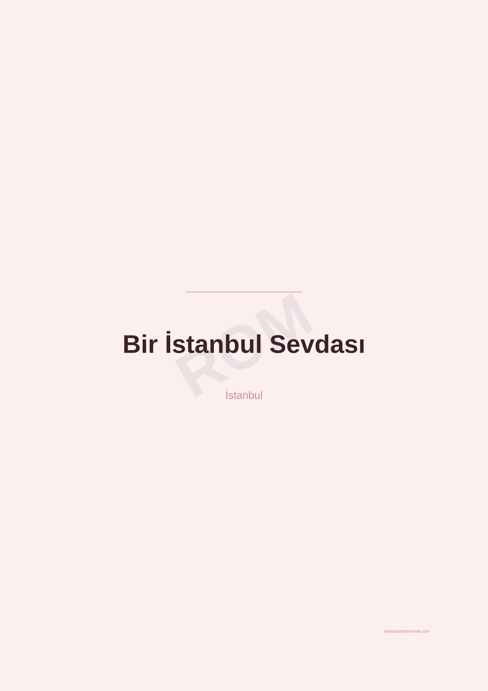 Bir İstanbul Sevdası · Gül — ROM dijital ürün önizlemesi (filigranlı)