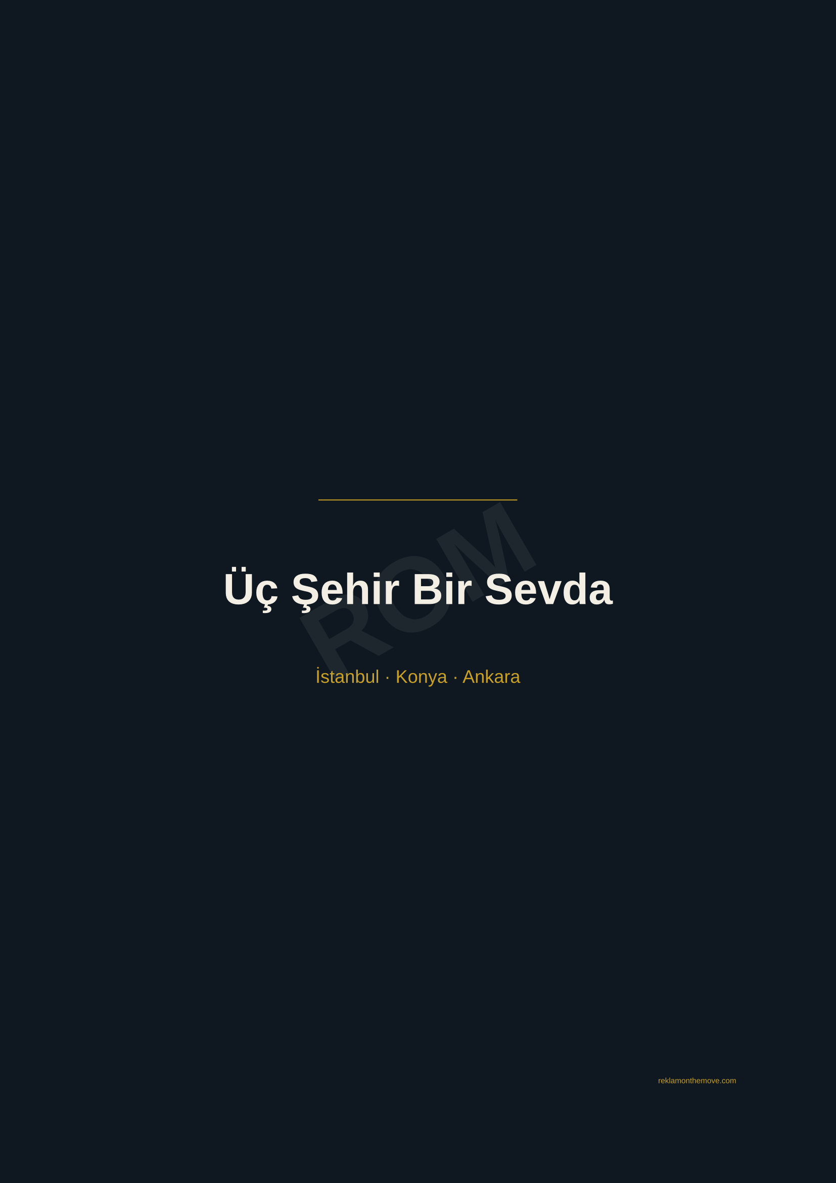 Üç Şehir Bir Sevda · Gece — ROM dijital ürün önizlemesi (filigranlı)