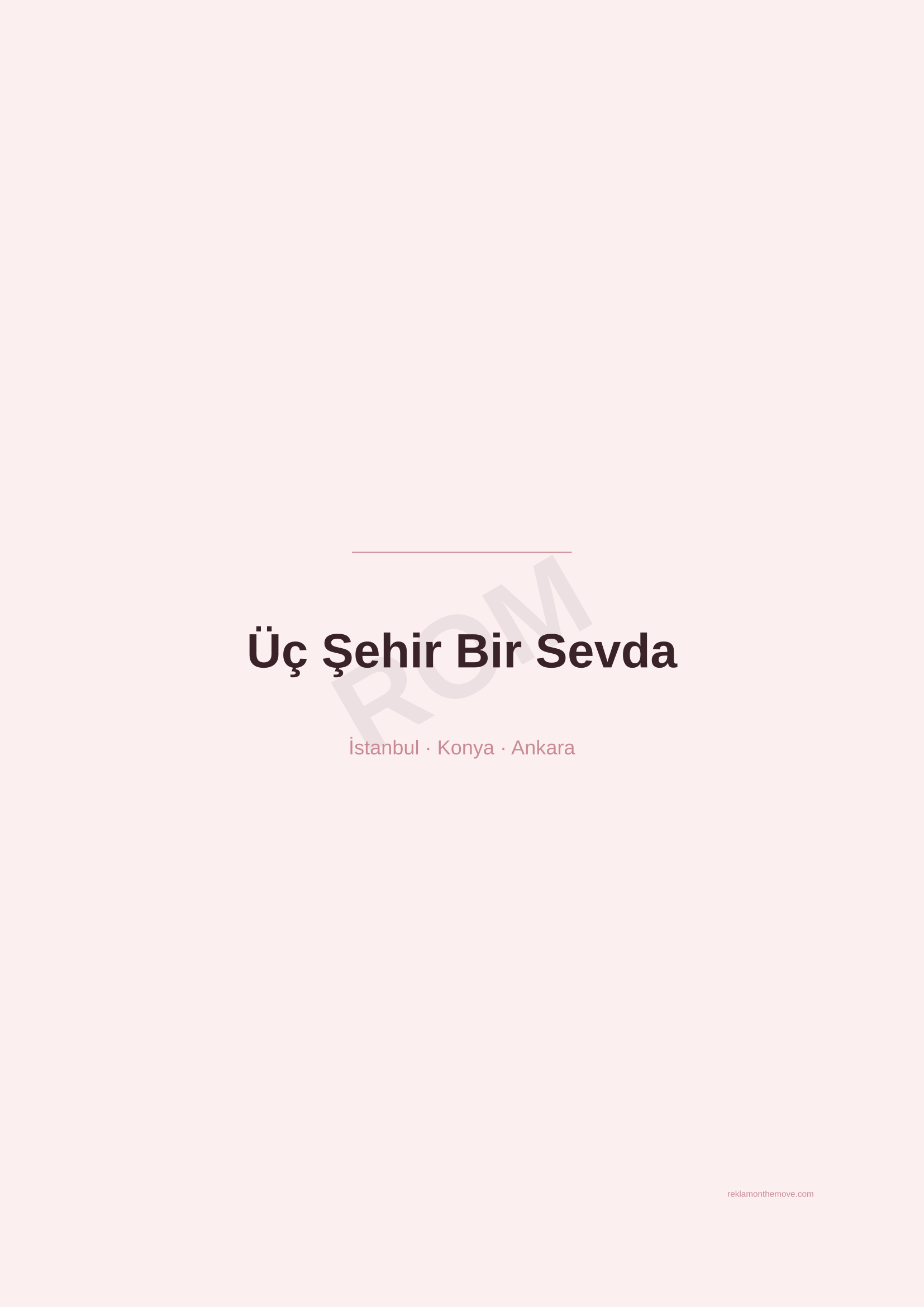 Üç Şehir Bir Sevda · Gül — ROM dijital ürün önizlemesi (filigranlı)