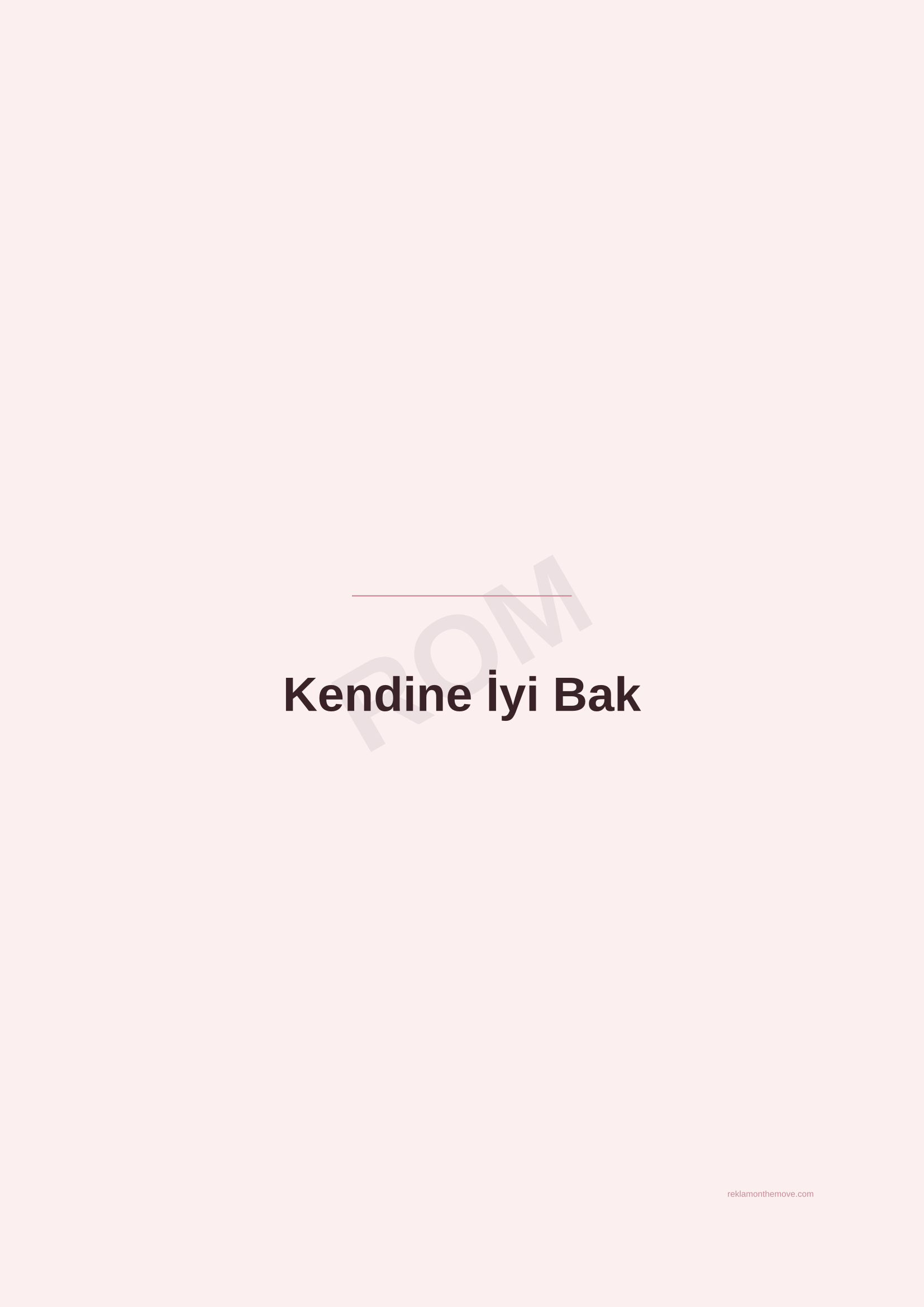 Kendine İyi Bak · Gül — ROM dijital ürün önizlemesi (filigranlı)